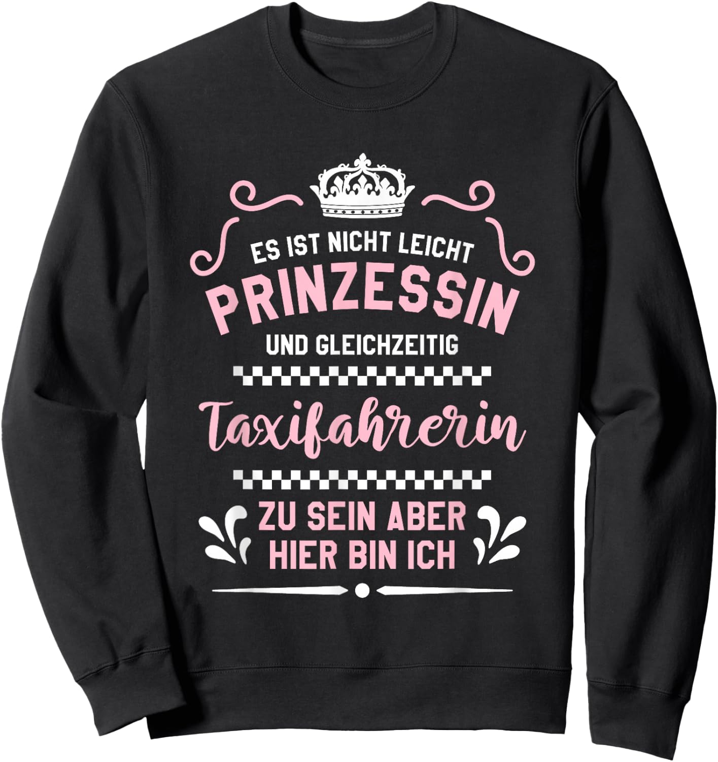 Taxifahrerin Taxi Fahrerin Taxi Sweatshirt - Sweatshirt | Black