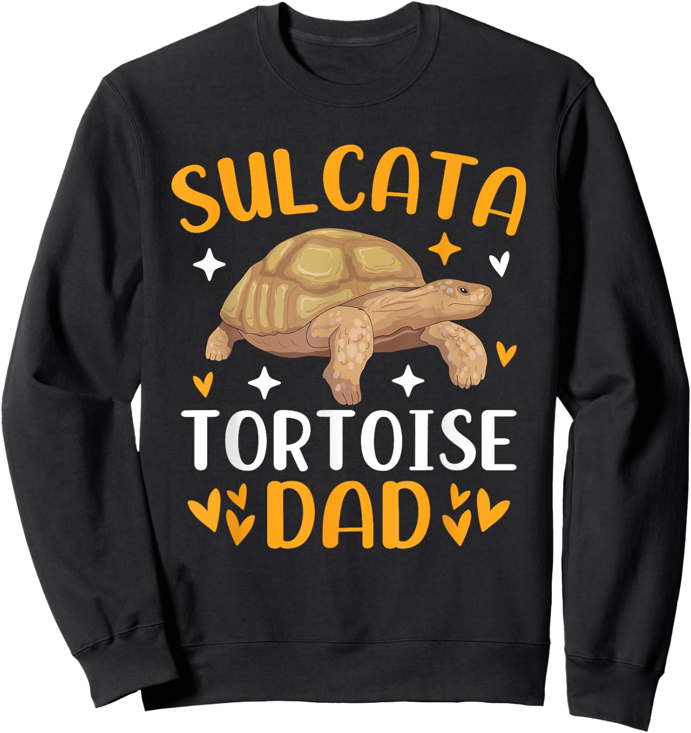 Father Reptile Tortoise Species - Sulcata Tortoise Dad Sweatshirt - Sweatshirt | Black