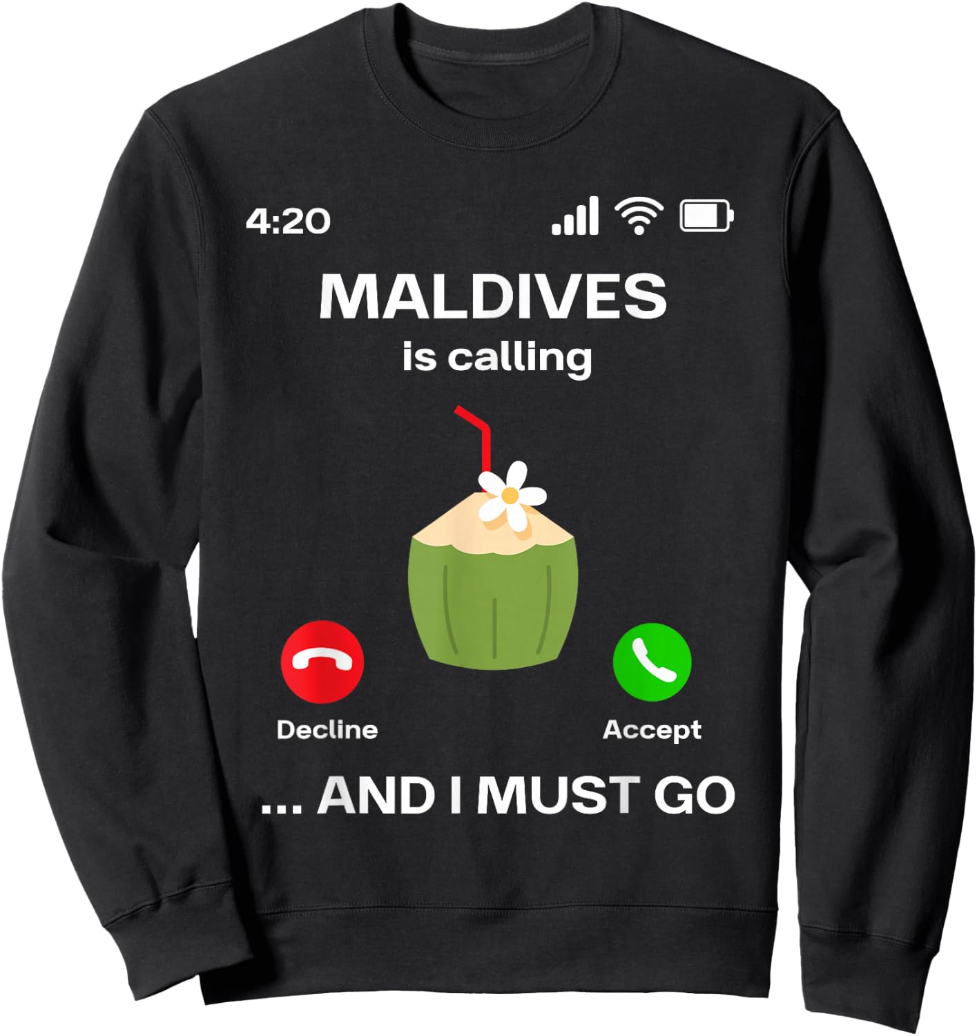 with German Text "Die Maldiven Rufen und ich muss Urlaub machen Maldives", black Sweatshirt - Sweatshirt | Black