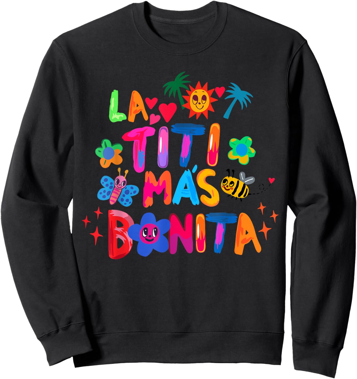 La Tití Mas Bonita | Best Auntie Ever Gifts Sweatshirt - Sweatshirt | Black