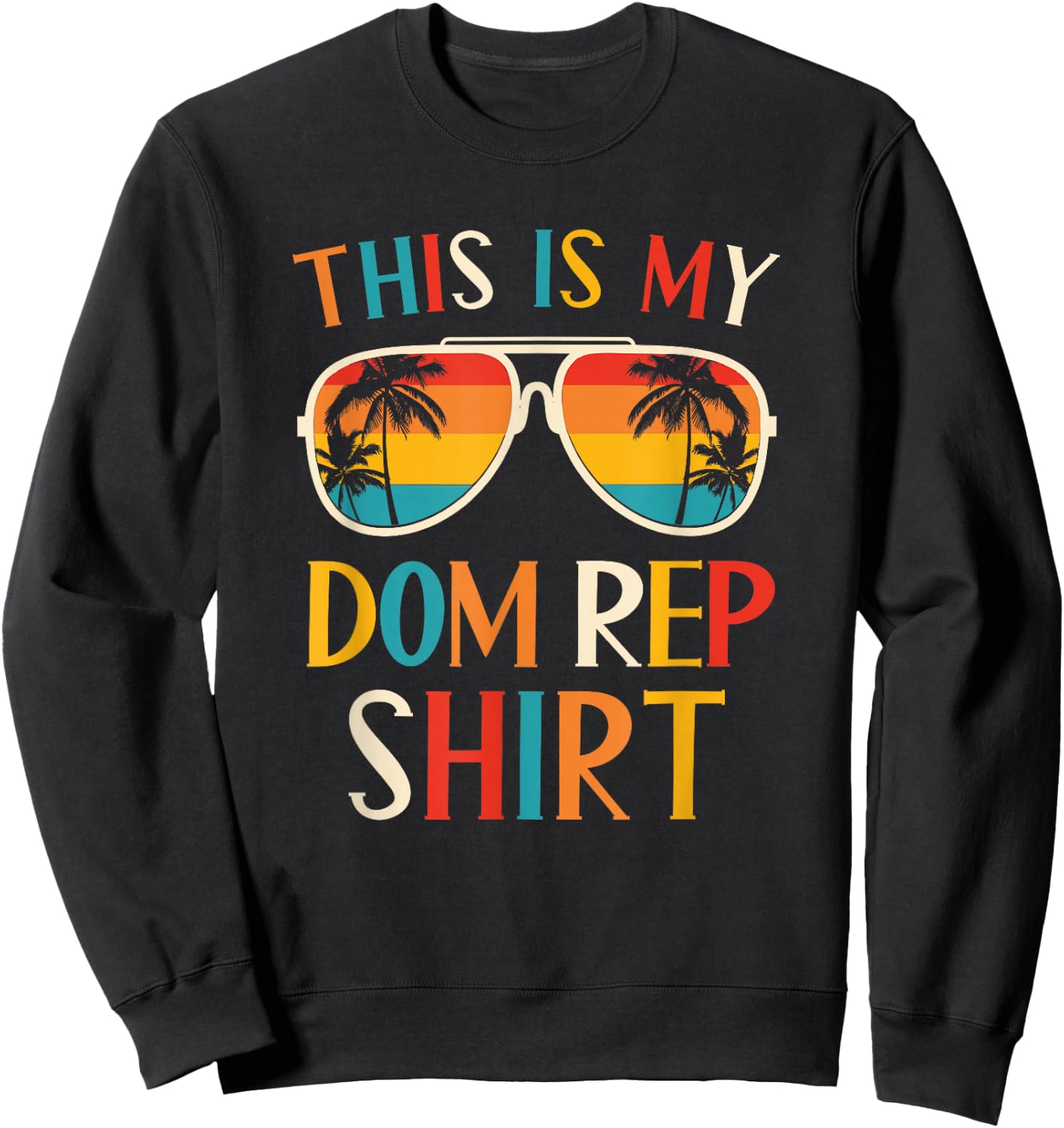 Dominikanische Republik - This Is My Dom Rep Sweatshirt - Sweatshirt | Black