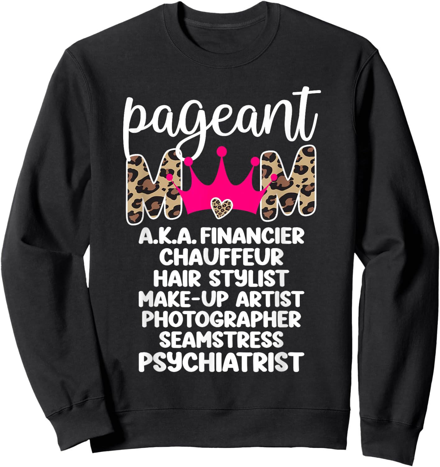 Pageant Mom Definition Pageant Mama Pageant Mother Sweatshirt - Sweatshirt | Black
