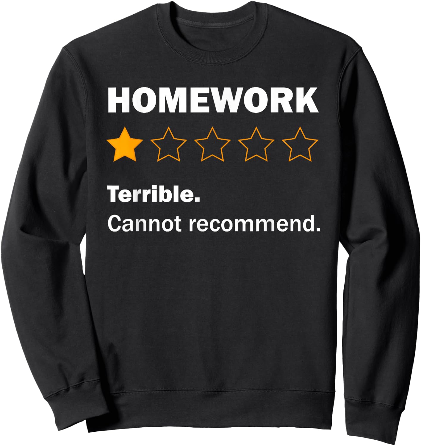 Funny Homework Joke School Humour Meme For Kids Teens Sweatshirt - Sweatshirt | Black