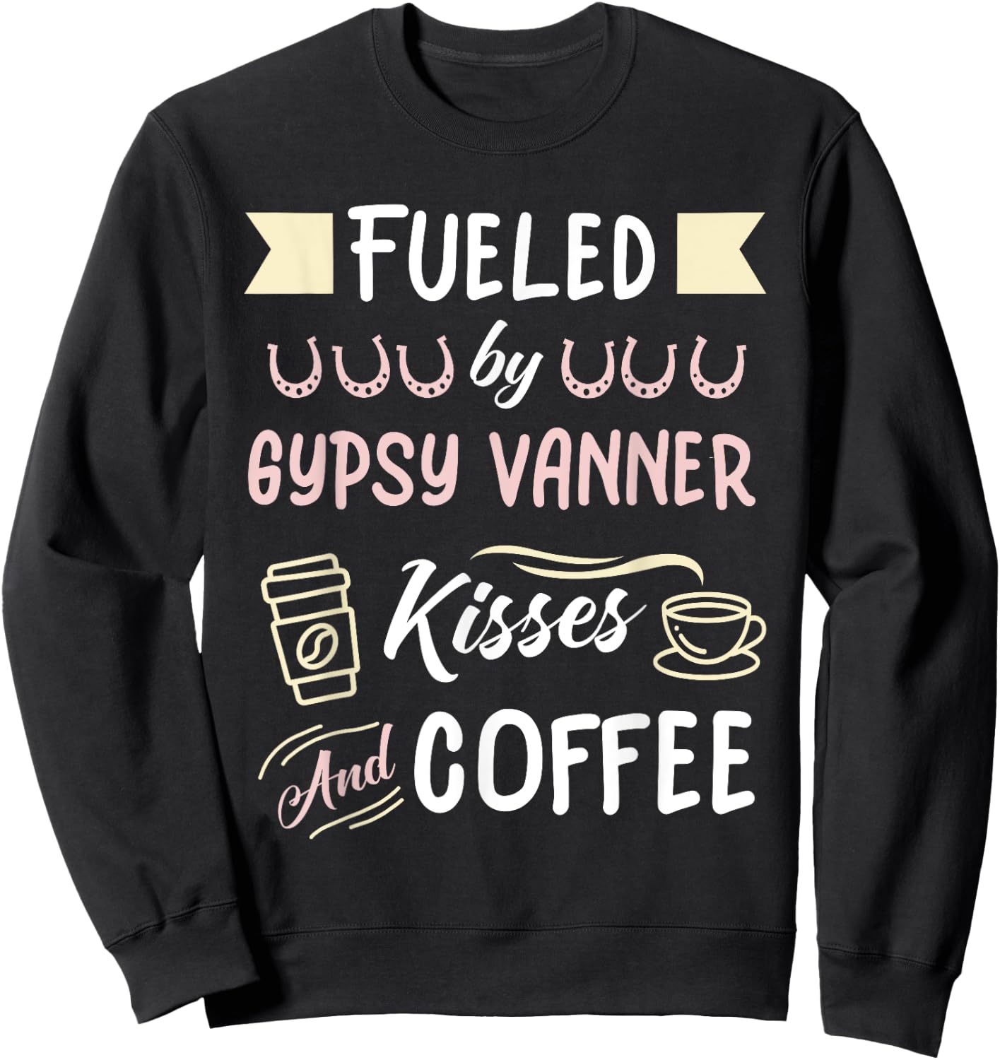 Gypsy Vanner Mom Coffee Lover Sweatshirt - Sweatshirt | Black