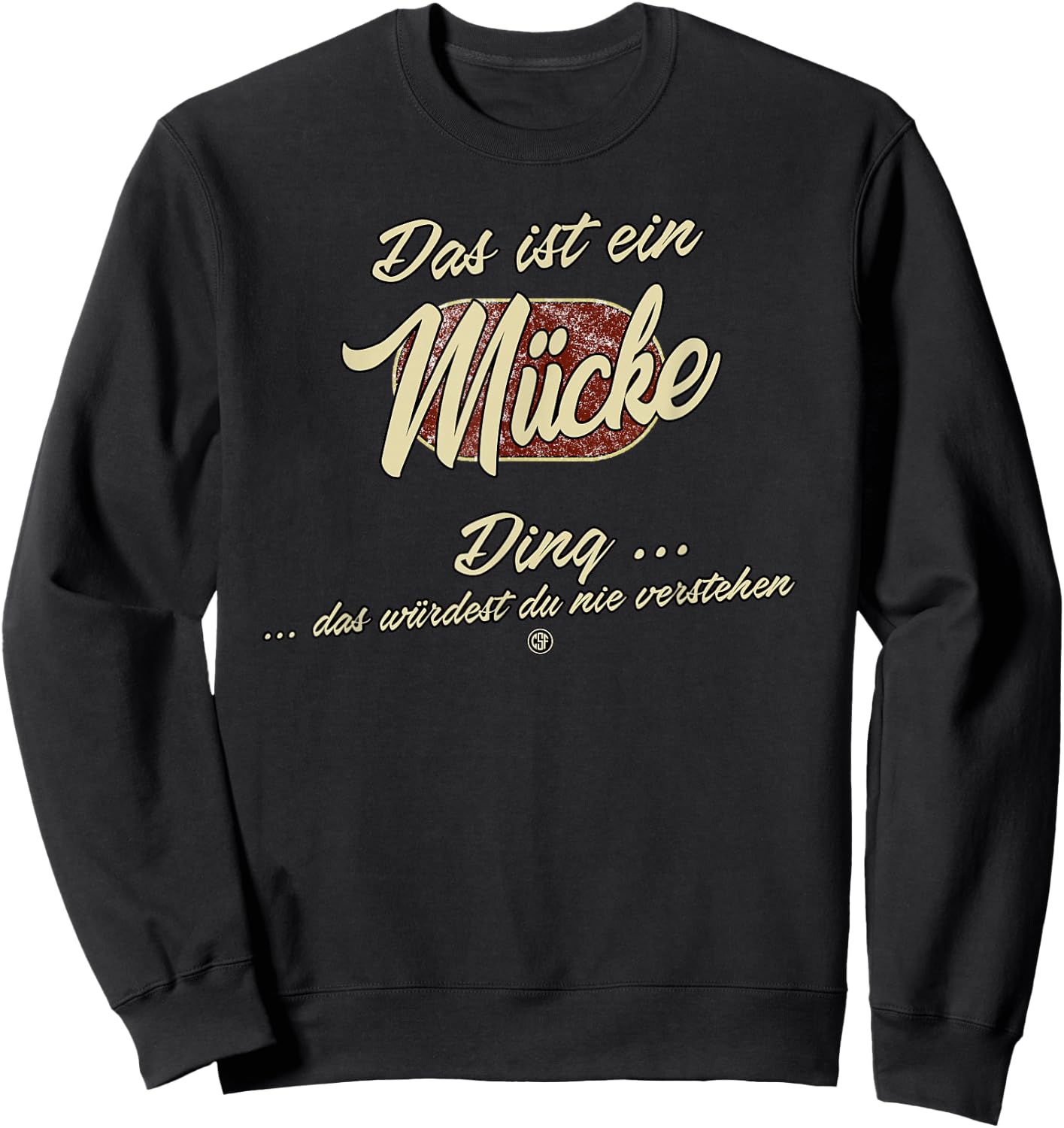 Das ist ein Mücke Ding - Lustiges Familie Mücke Sweatshirt - Sweatshirt | Black