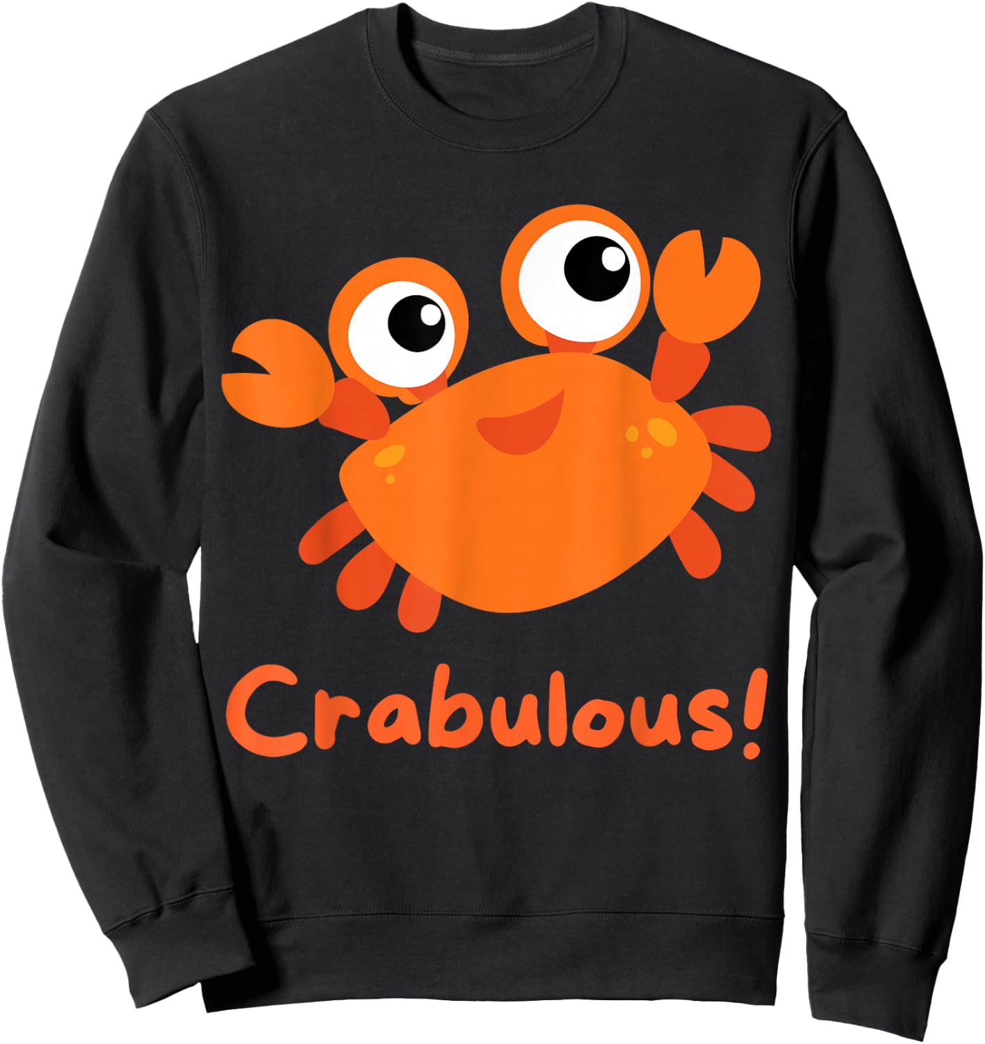 Funny Crab "Crabulous" Cute for Girls Boys Toddlers Seaside Sweatshirt - Sweatshirt | Black