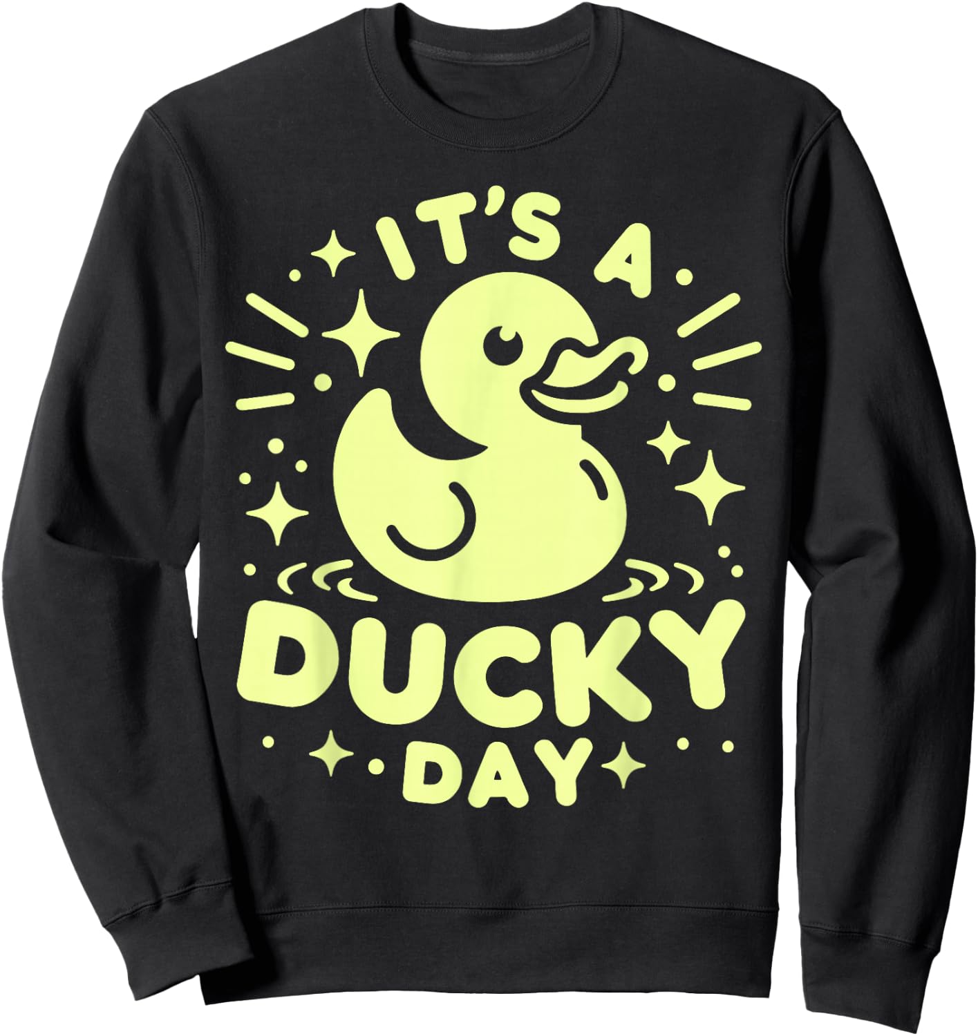 It’s a Ducky Day Rubber Duck Sweatshirt - Sweatshirt | Black