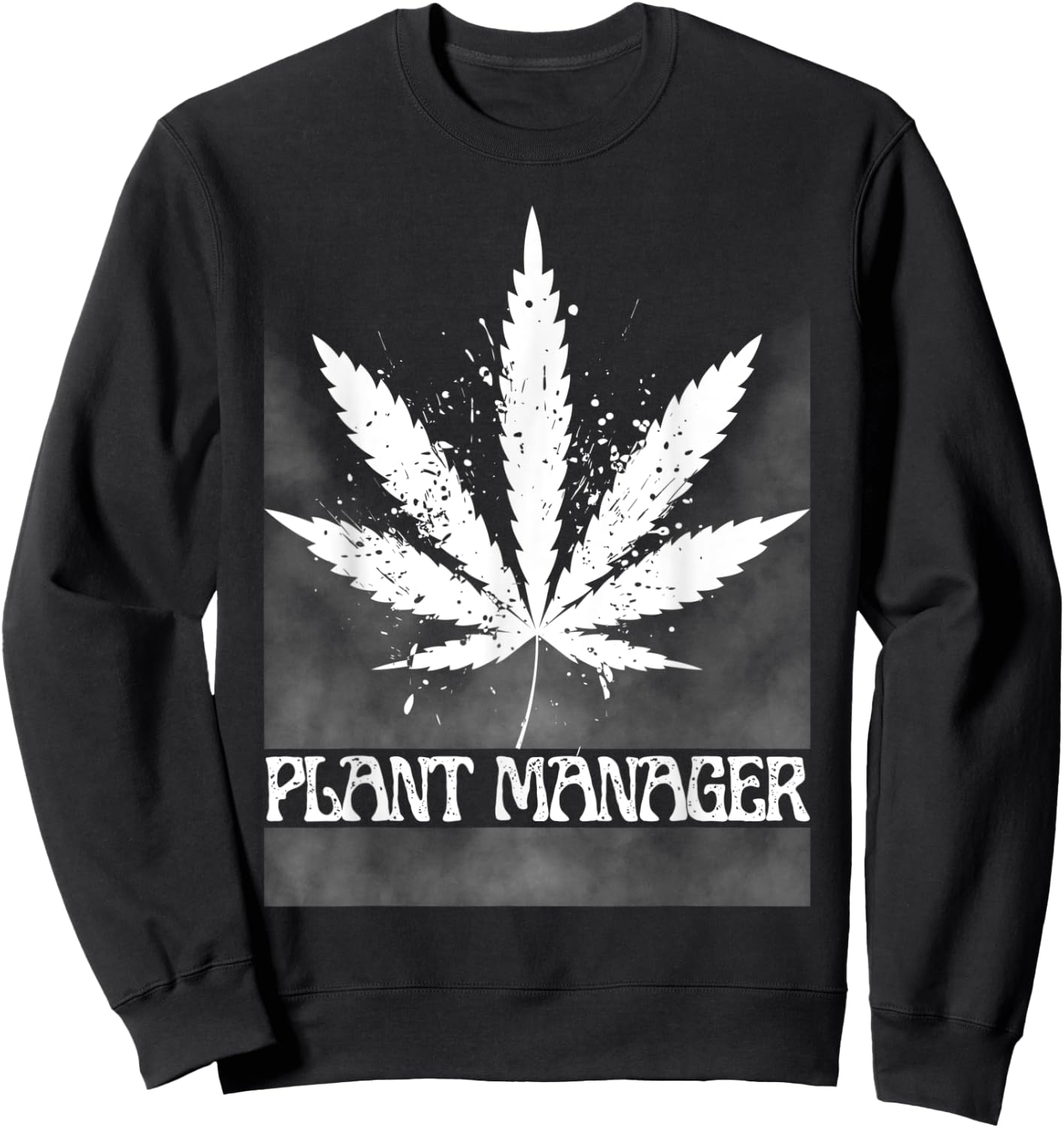 Vintage Weed Cannabis, Marijuana Plant Manager Sweatshirt - Sweatshirt | Black