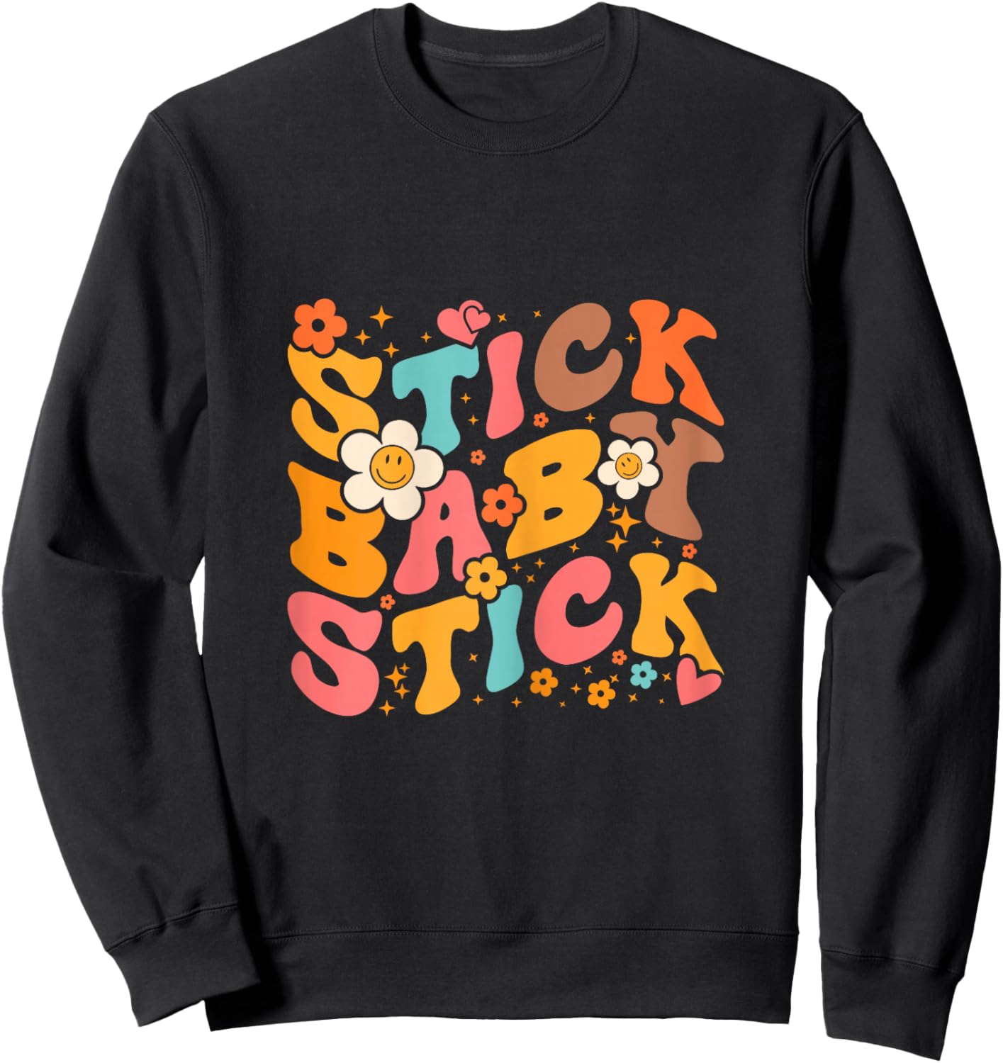 Stick Baby Stick Surro Mama Surrogate Mother Transfer Day Sweatshirt - Sweatshirt | Black