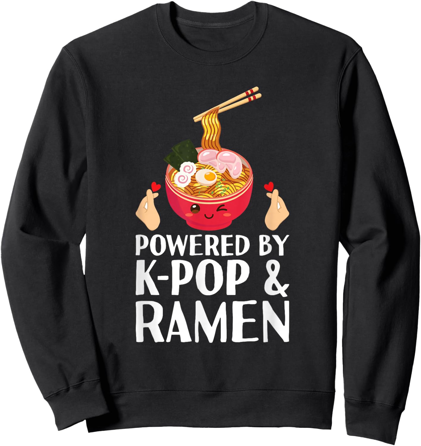 Powered by K-pop and Ramen Kpop Merch Merch Merchandise Teen Girl , black Sweatshirt - Sweatshirt | Black