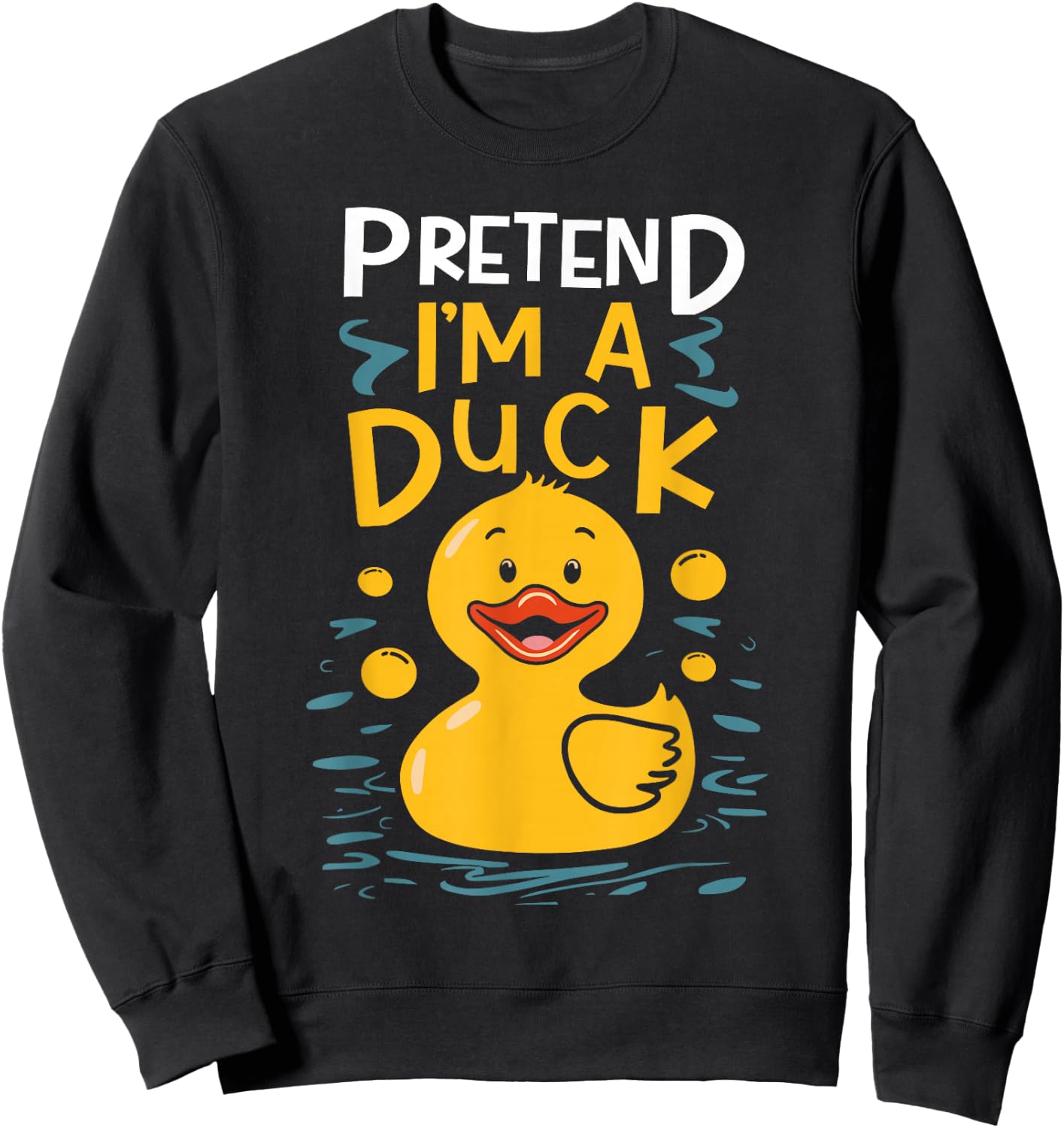 Pretend I'm A Duck Funny Lazy Halloween Matching Costume Sweatshirt - Sweatshirt | Black
