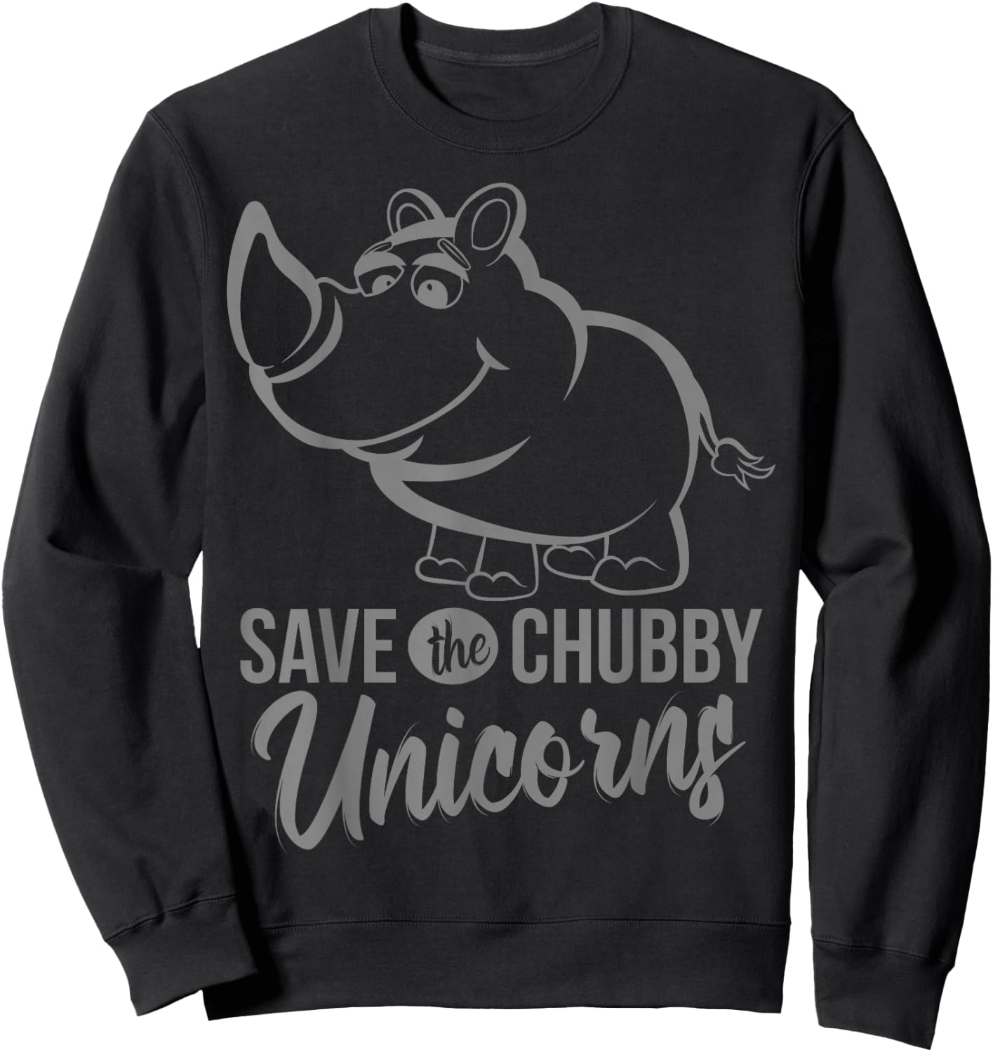 Save The Chubby Unicorns - Cute Rhino Sweatshirt - Sweatshirt | Black
