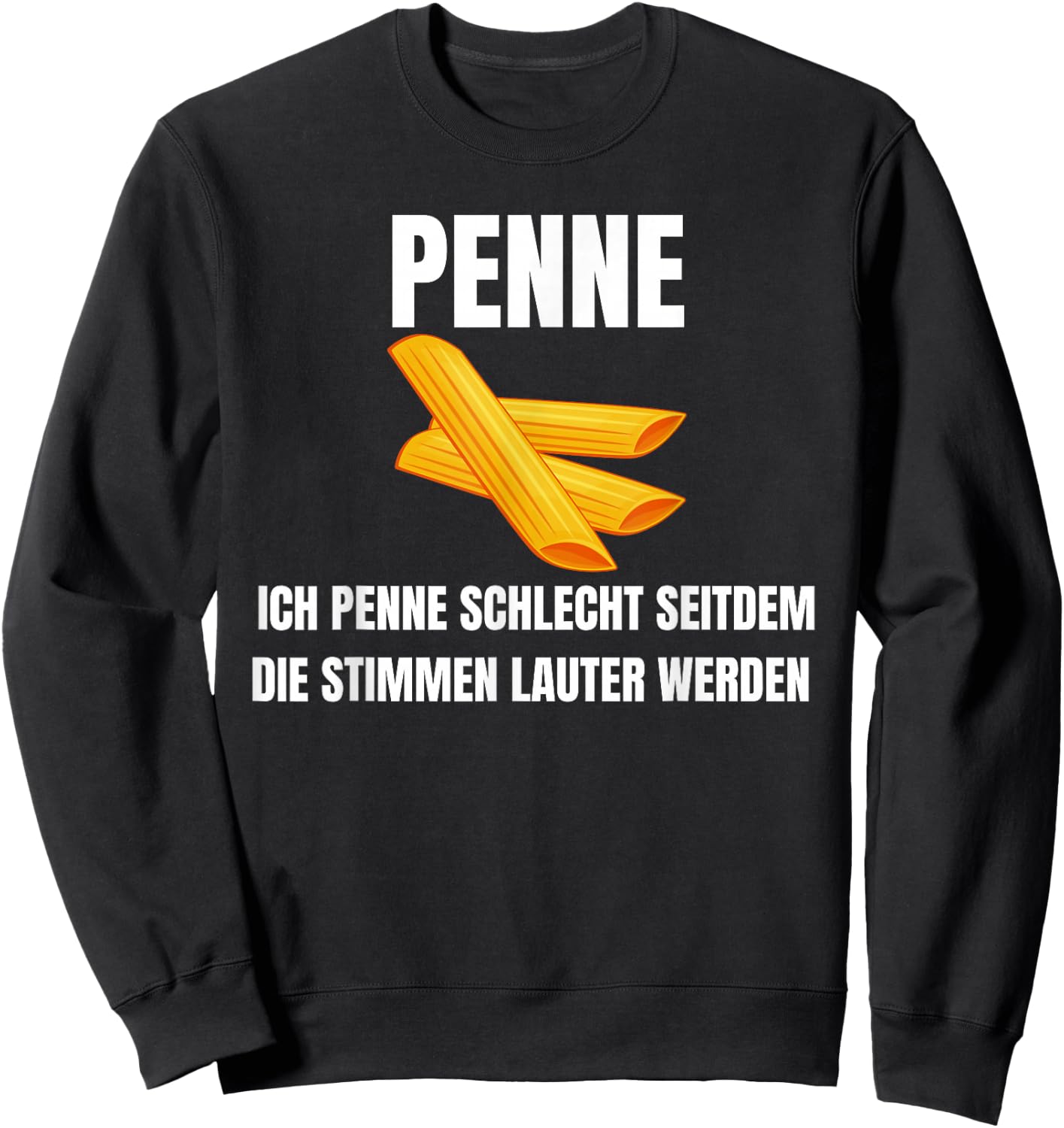 with German Text "Ich penne schlecht seit dem die Stimmen lauter werden werden, black Sweatshirt - Sweatshirt | Black