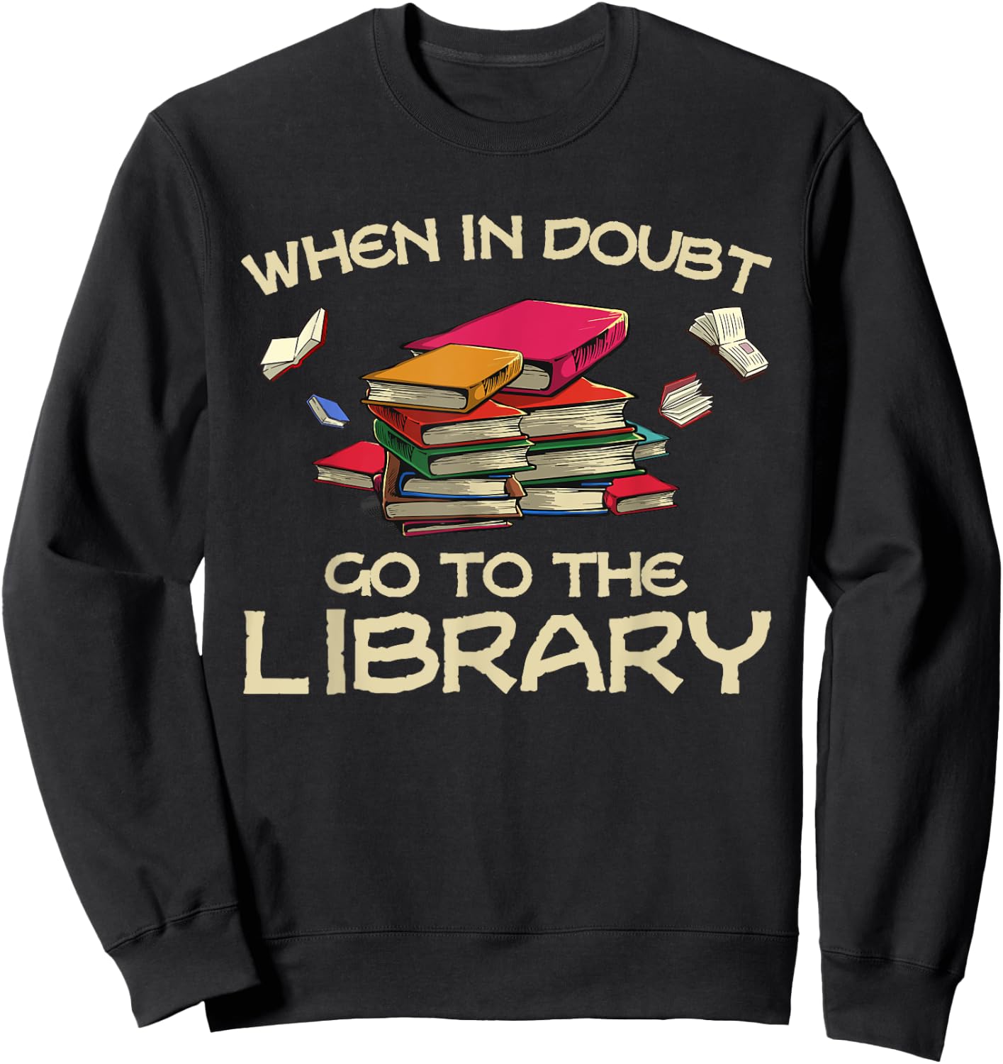 Cool Book Design Women Book Reading Bookworm Lovers Sweatshirt - Sweatshirt | Black