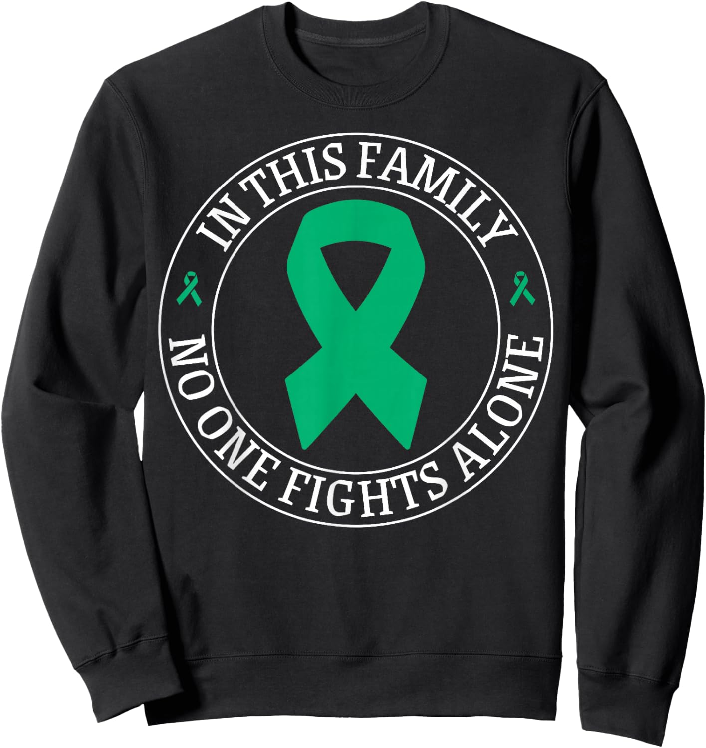 In This Family No-one Fight Alone Liver Cancer Awareness Sweatshirt - Sweatshirt | Black