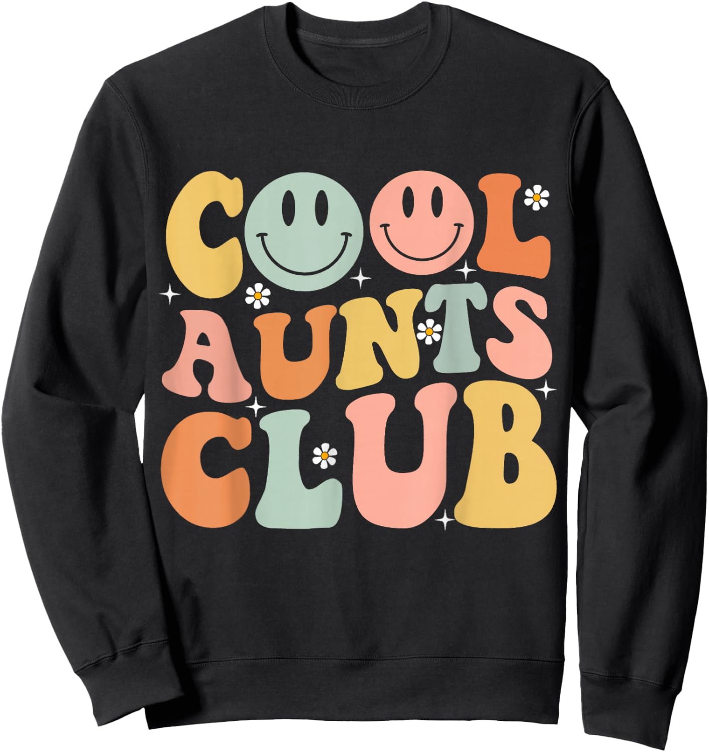Groovy Retro Cool Aunts Club Auntie Funny Smile Happy Face Sweatshirt - Sweatshirt | Black