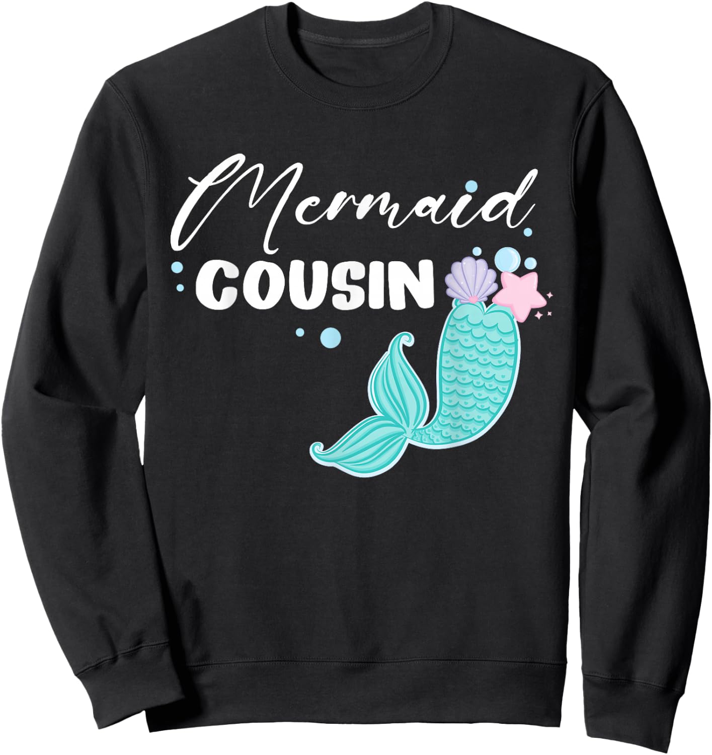 Funny Cousin Mermaid Matching Family Party Mother's Day Sweatshirt - Sweatshirt | Black