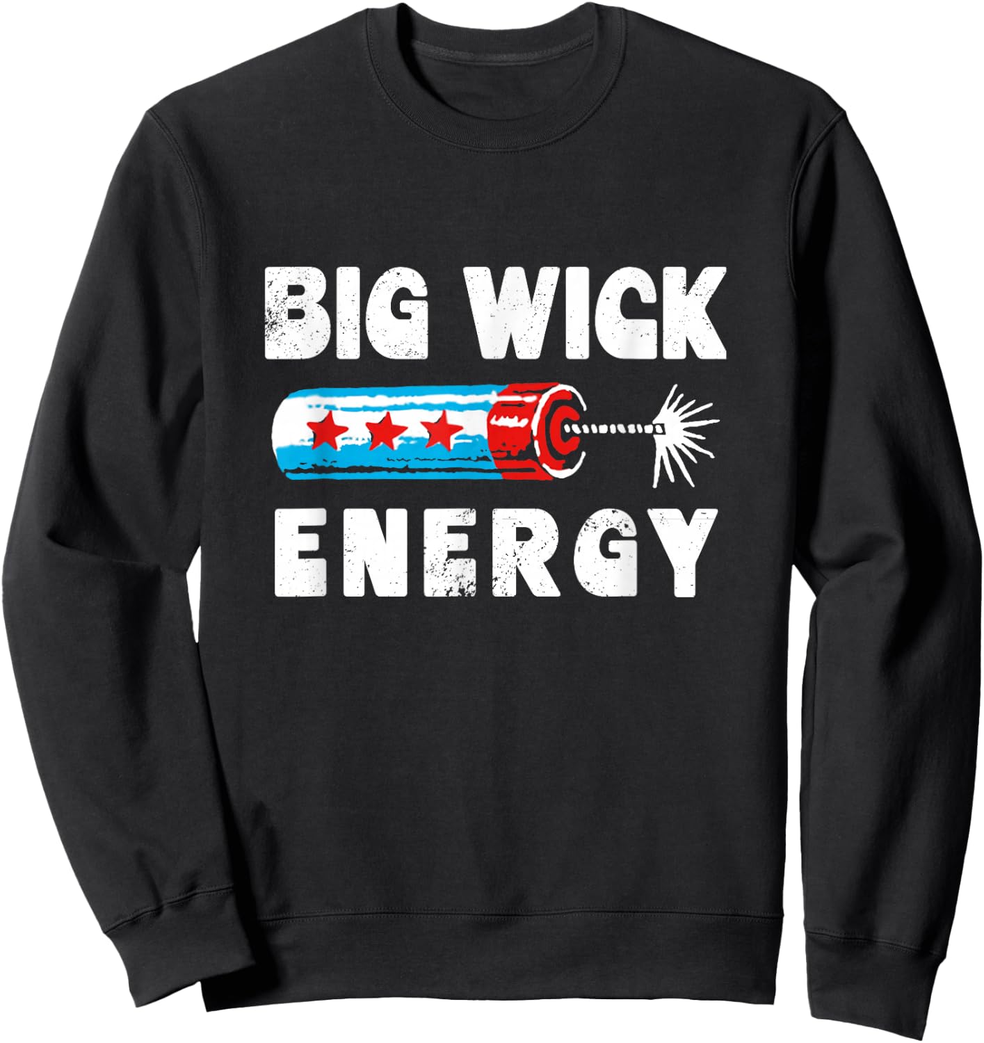 Happy July 4th! Big Wick Energy , Women Sweatshirt - Sweatshirt | Black