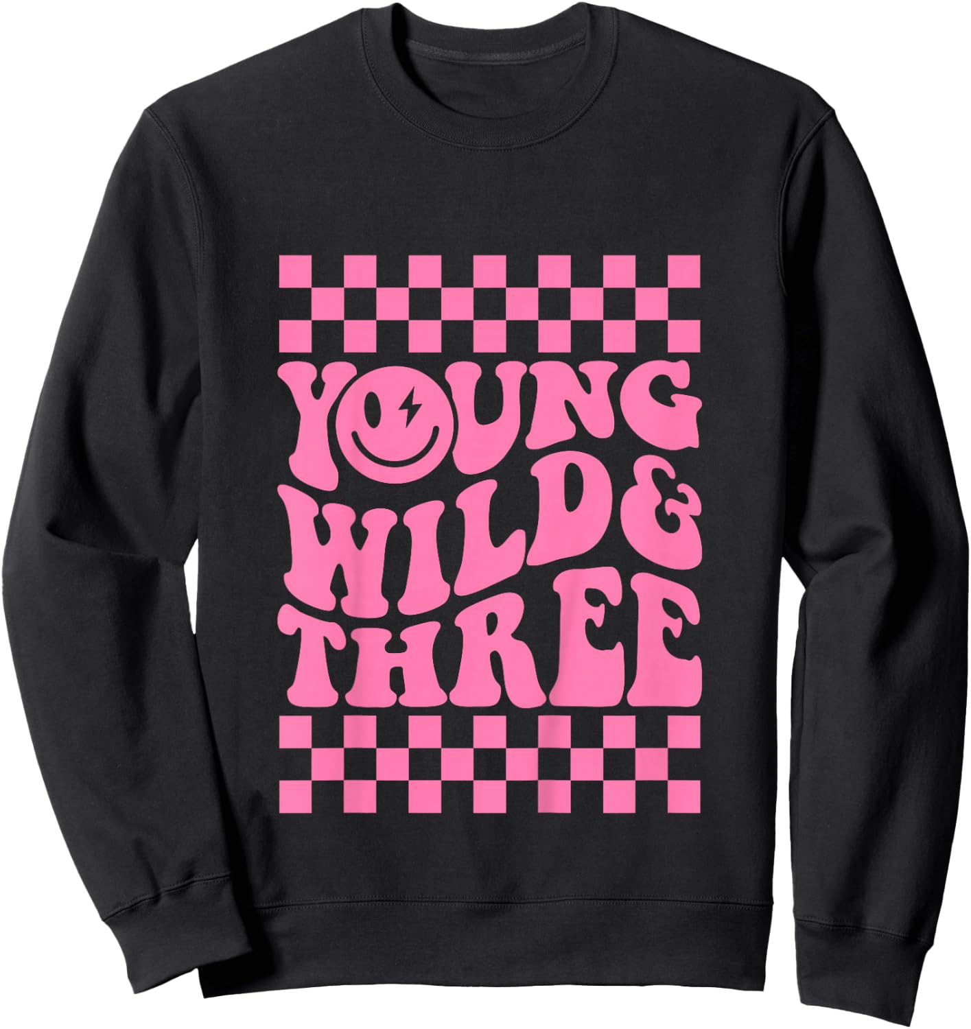 Young Wild And Three Groovy Toddler Birthday Girl Sweatshirt - Sweatshirt | Black