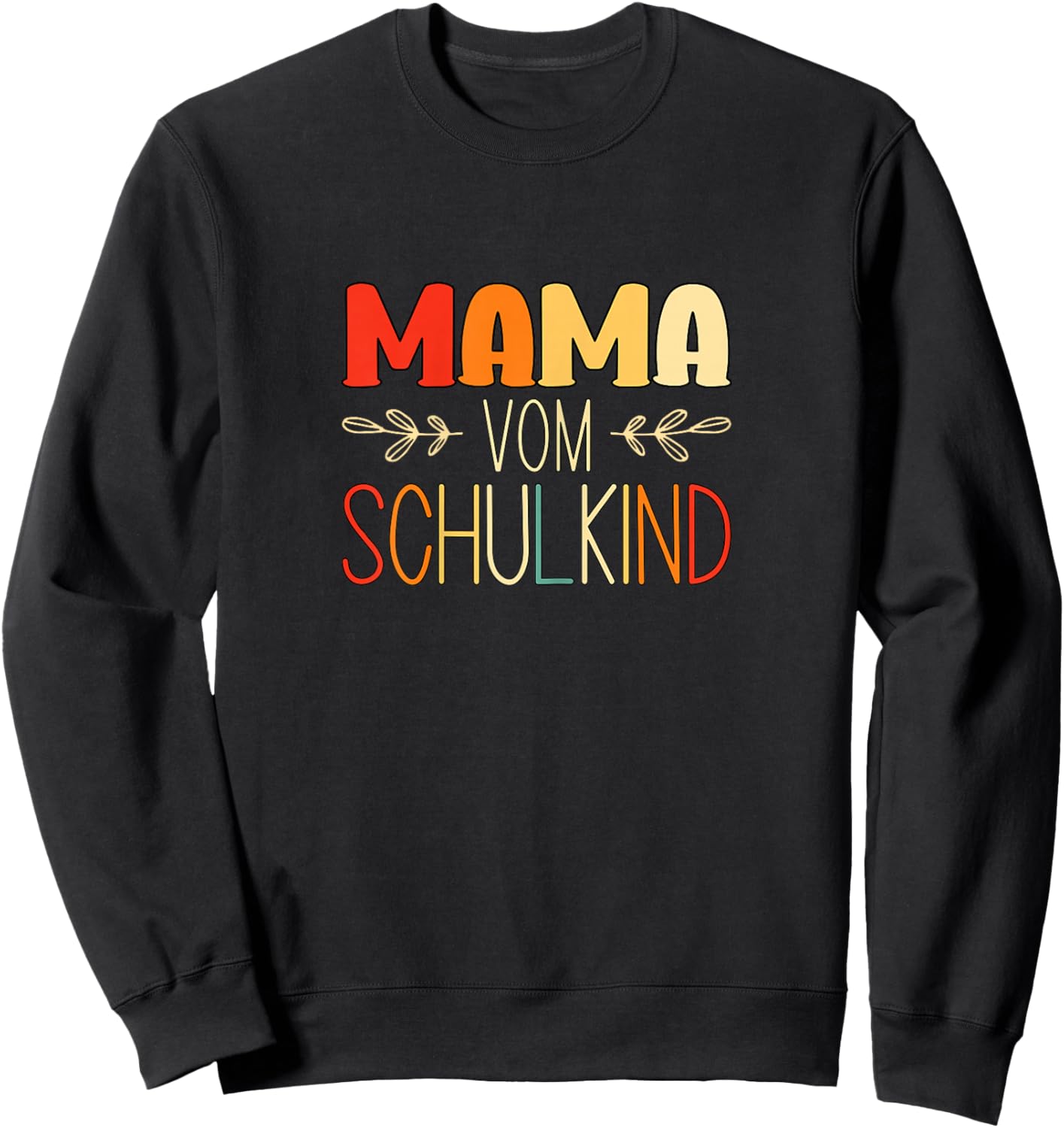 Mama vom Schulkind 1. Klasse Schulstart Einschulung Sweatshirt - Sweatshirt | Black