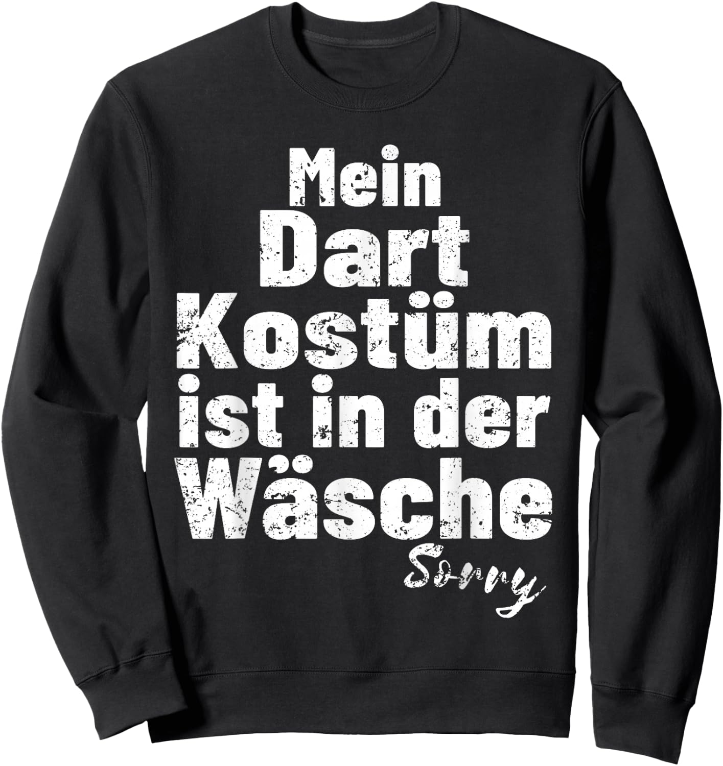 Darts Dart Kostüm In Der Wäsche lustiges Dart Sweatshirt - Sweatshirt | Black