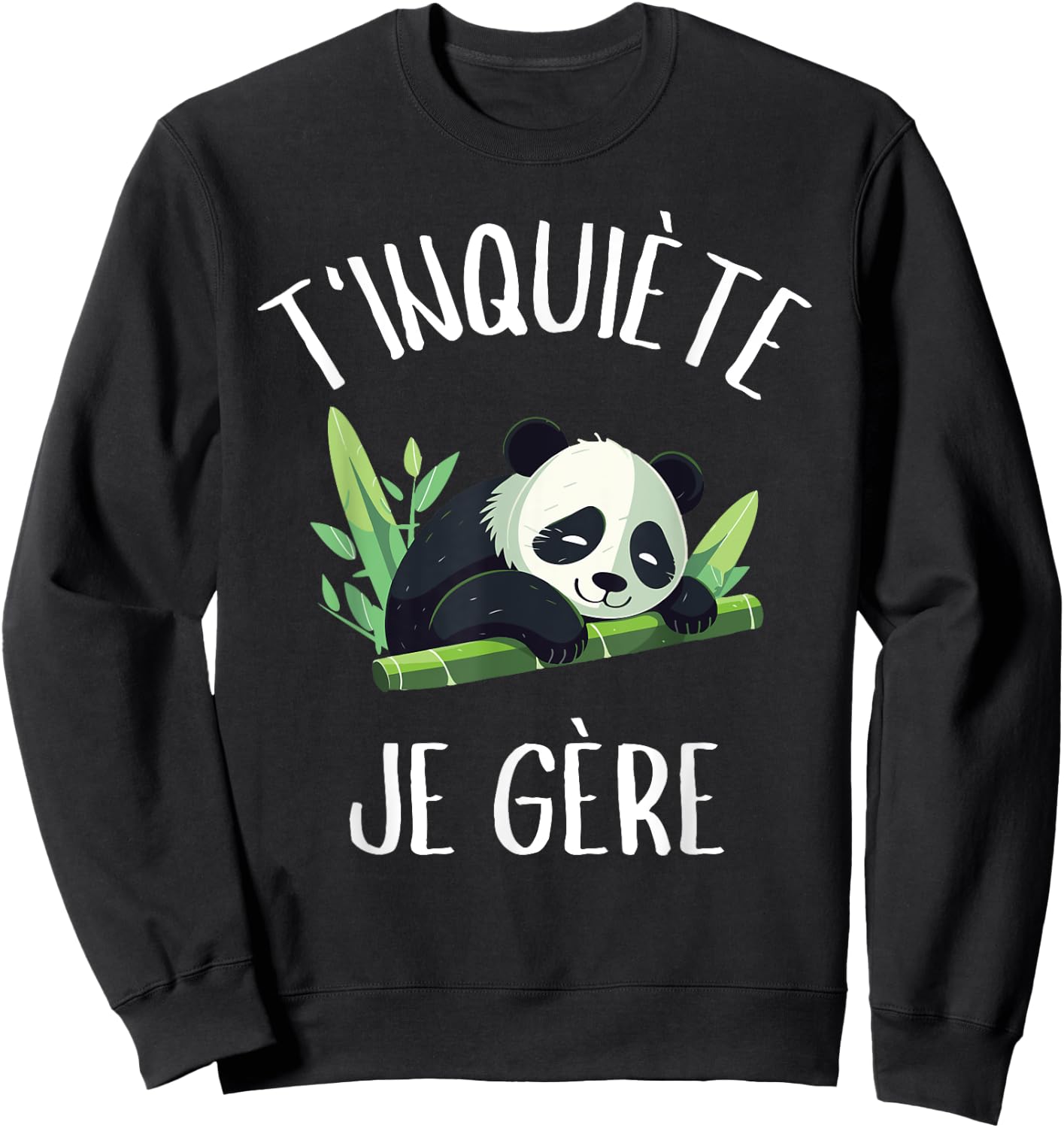 Don't Worry I Manage TKT Don't Worry Cute Panda Cute Sweatshirt - Sweatshirt | Black