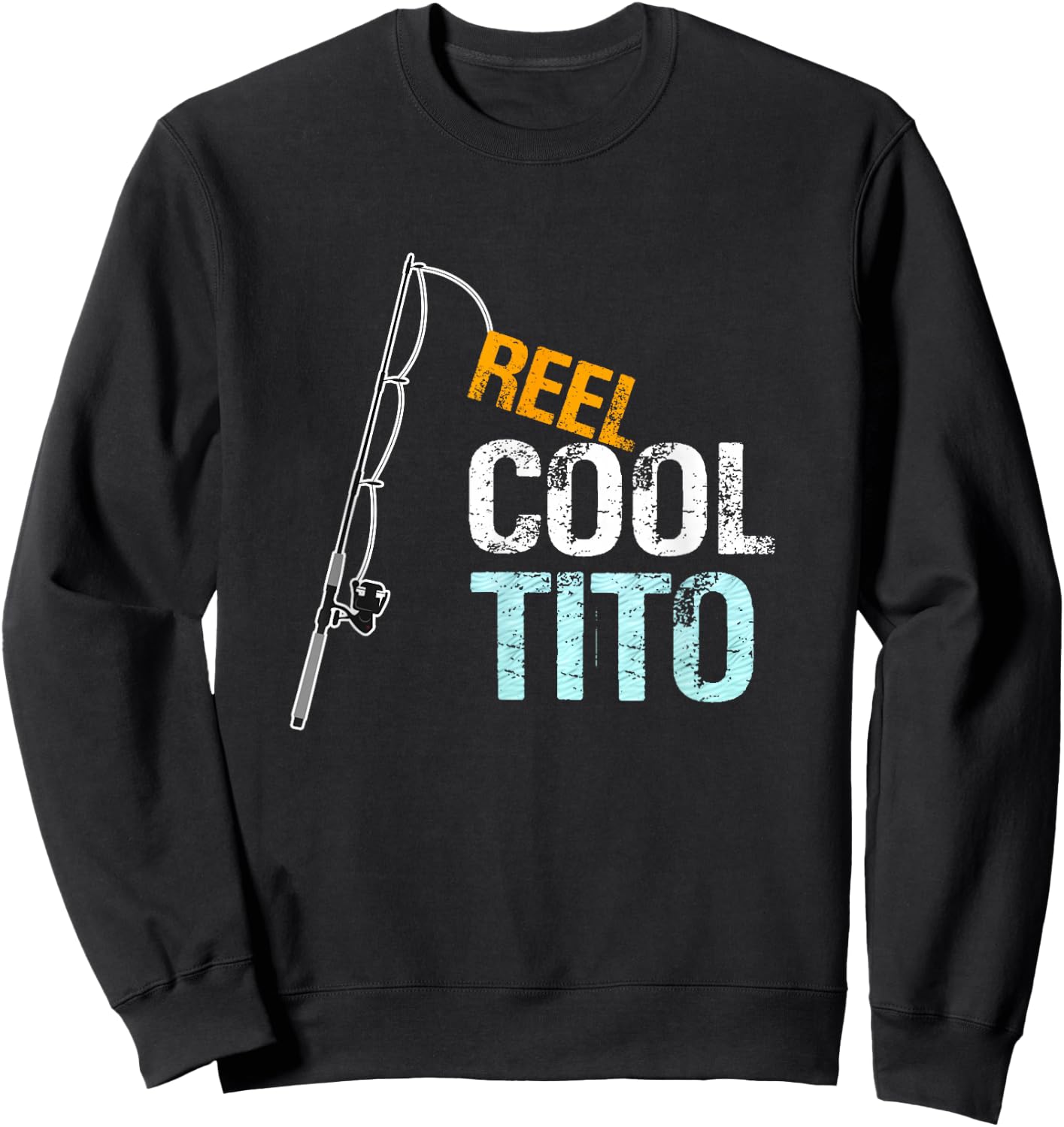 Reel Cool Tito Mexican Spanish Grandpa Sweatshirt - Sweatshirt | Black