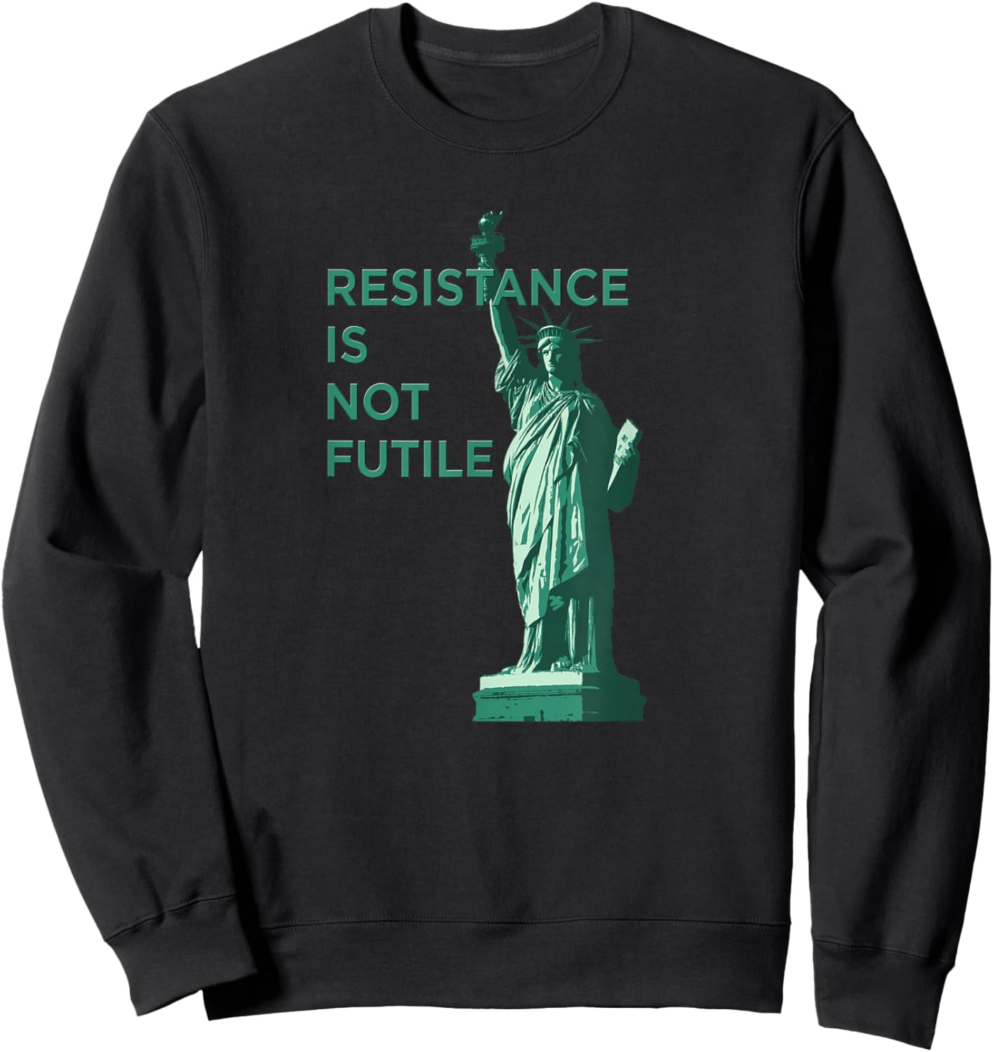 Resistance is Not Futile Graphic Sweatshirt - Sweatshirt | Black