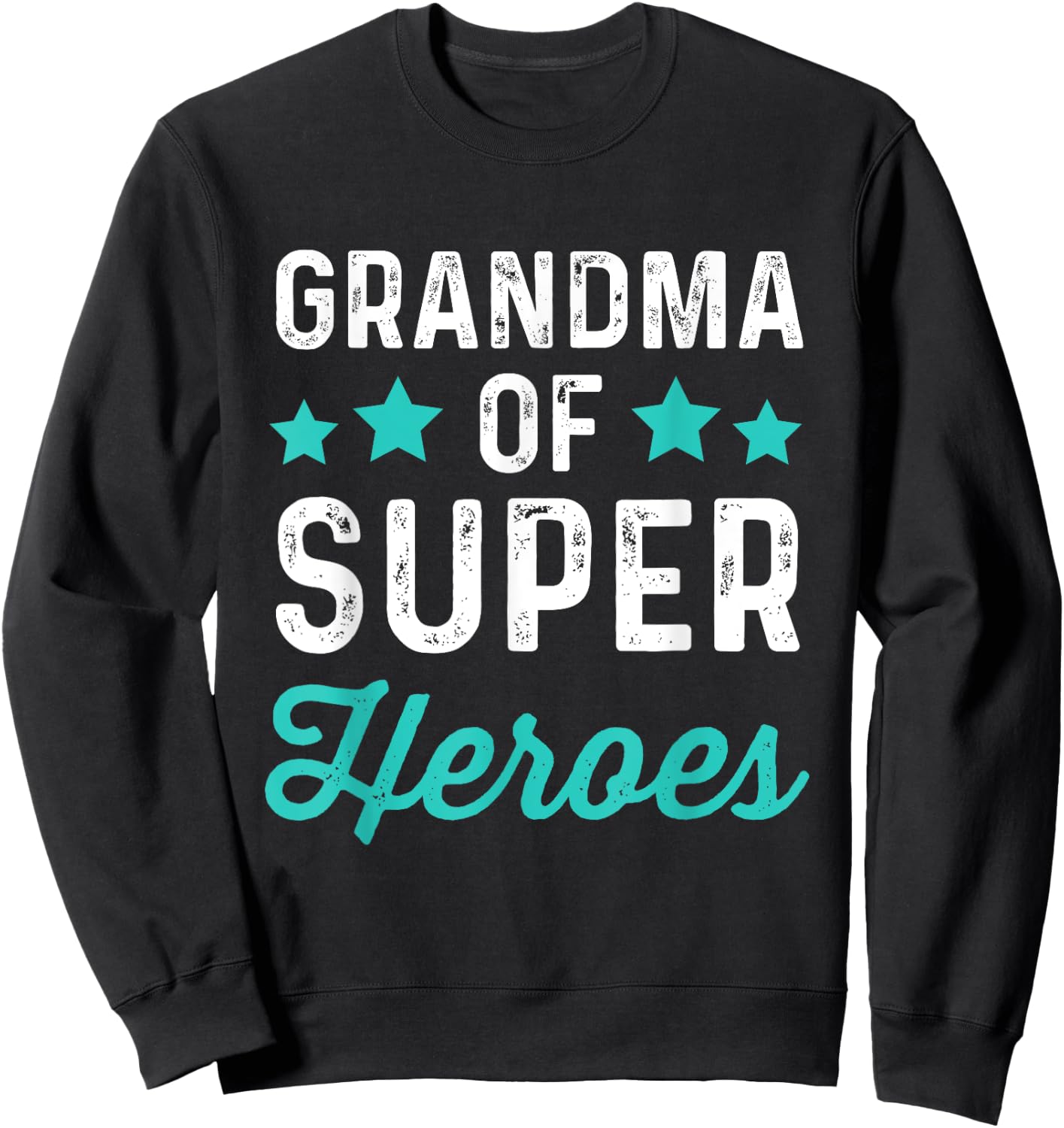 Grandma Super Heroes | Funny Superhero Grandmother Shirt Sweatshirt - Sweatshirt | Black