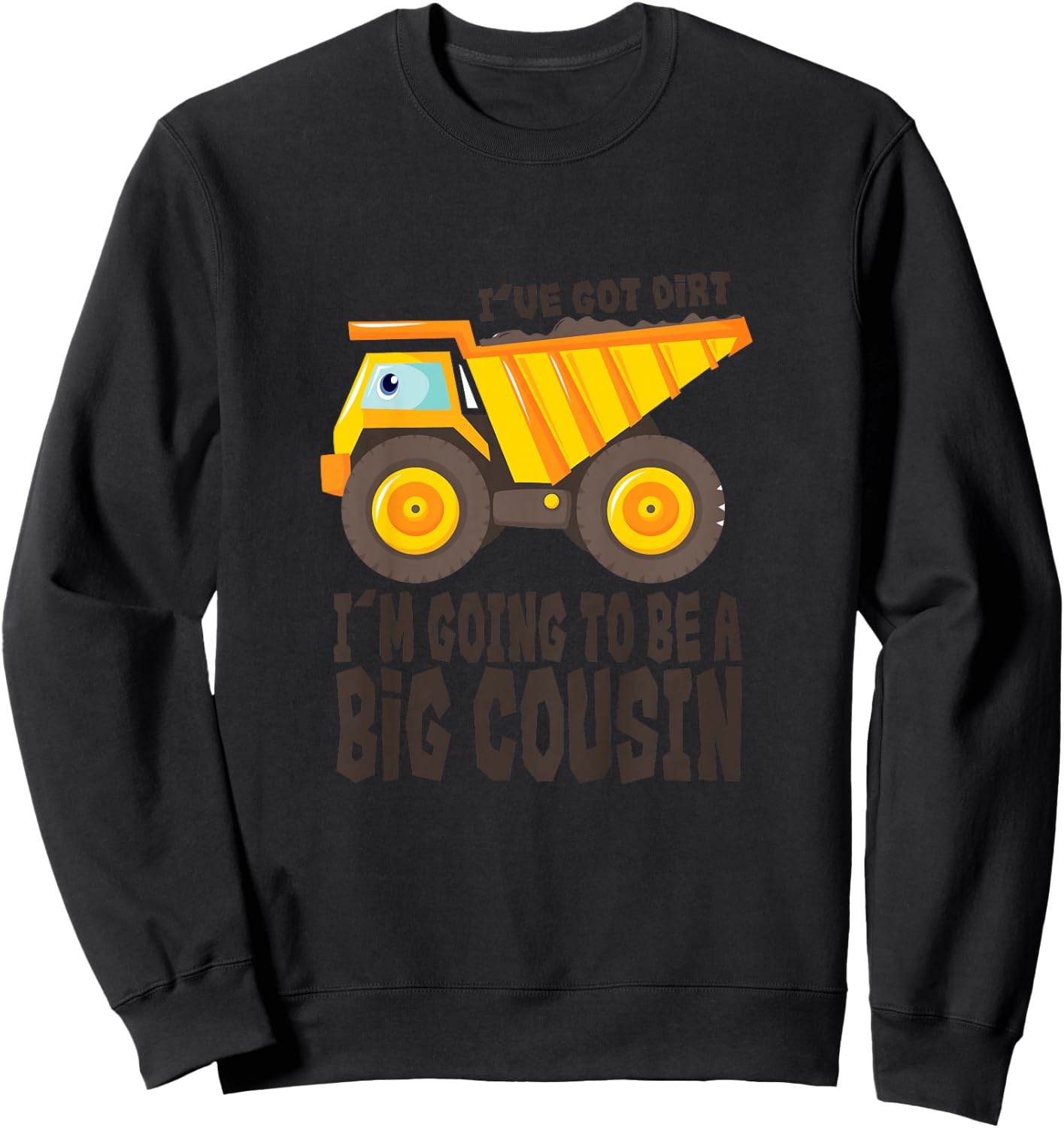 Big Cousin Shirt - Construction Dump Truck Gift Sweatshirt - Sweatshirt | Black