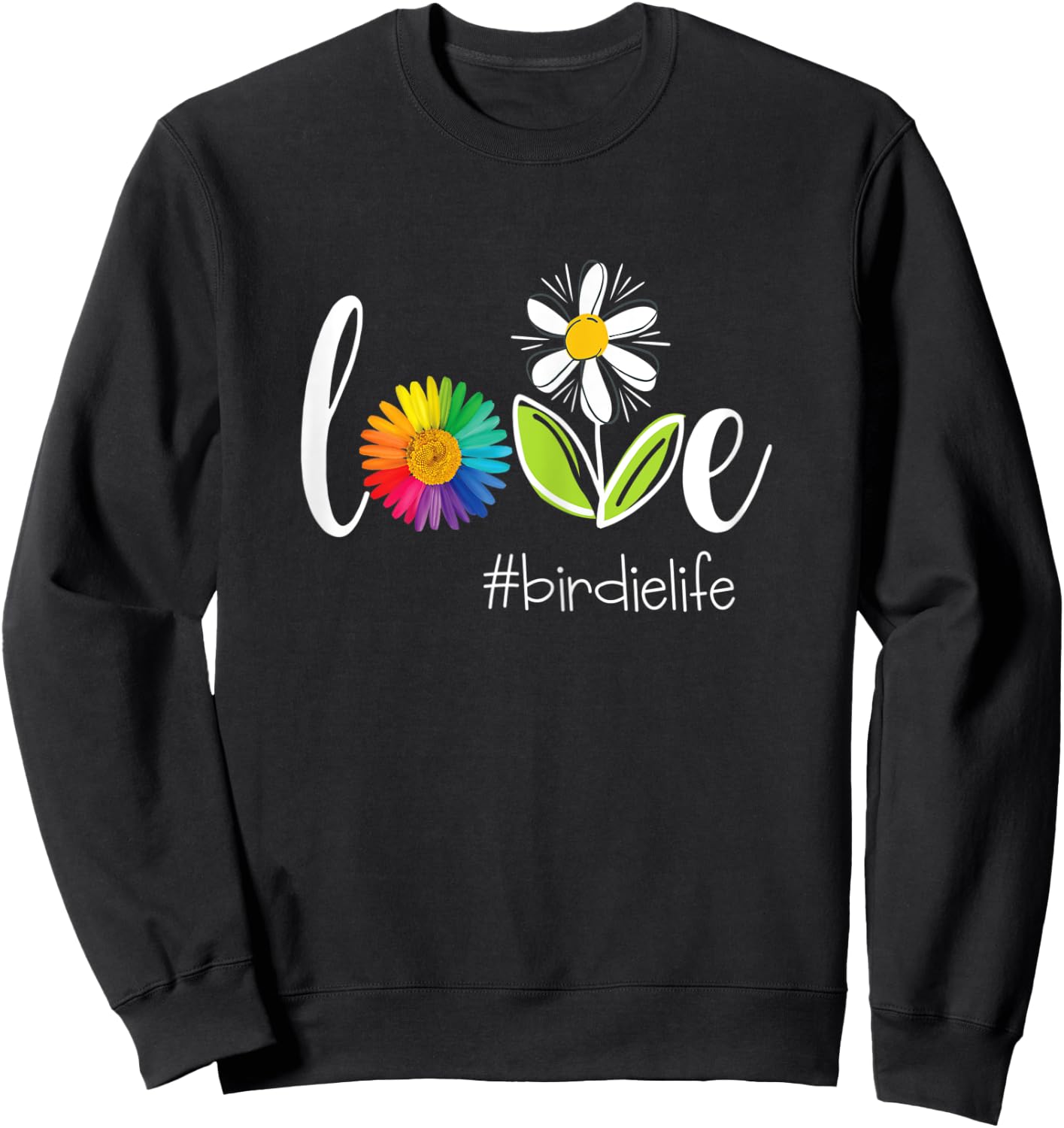 Love Birdie Life - Flower Sweatshirt - Sweatshirt | Black