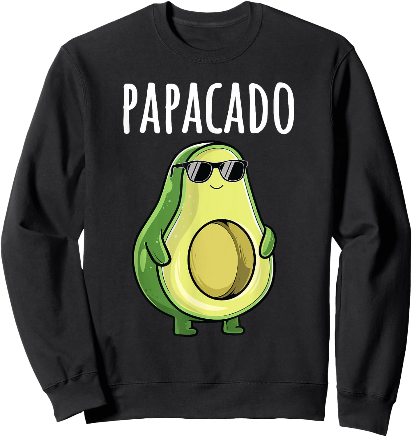 Pregnancy Announcement Shirts Men Dad Funny Papacado Sweatshirt - Sweatshirt | Black