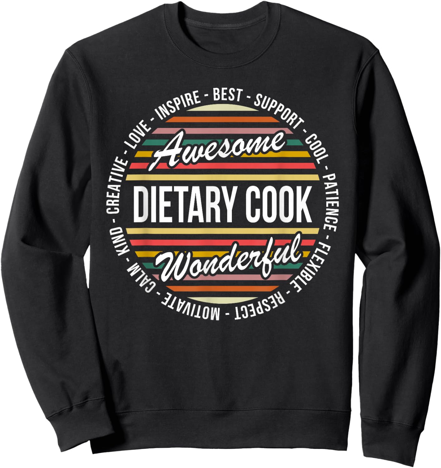 Dietary Cook Funny Dietary Week Gift Aide Sweatshirt - Sweatshirt | Black