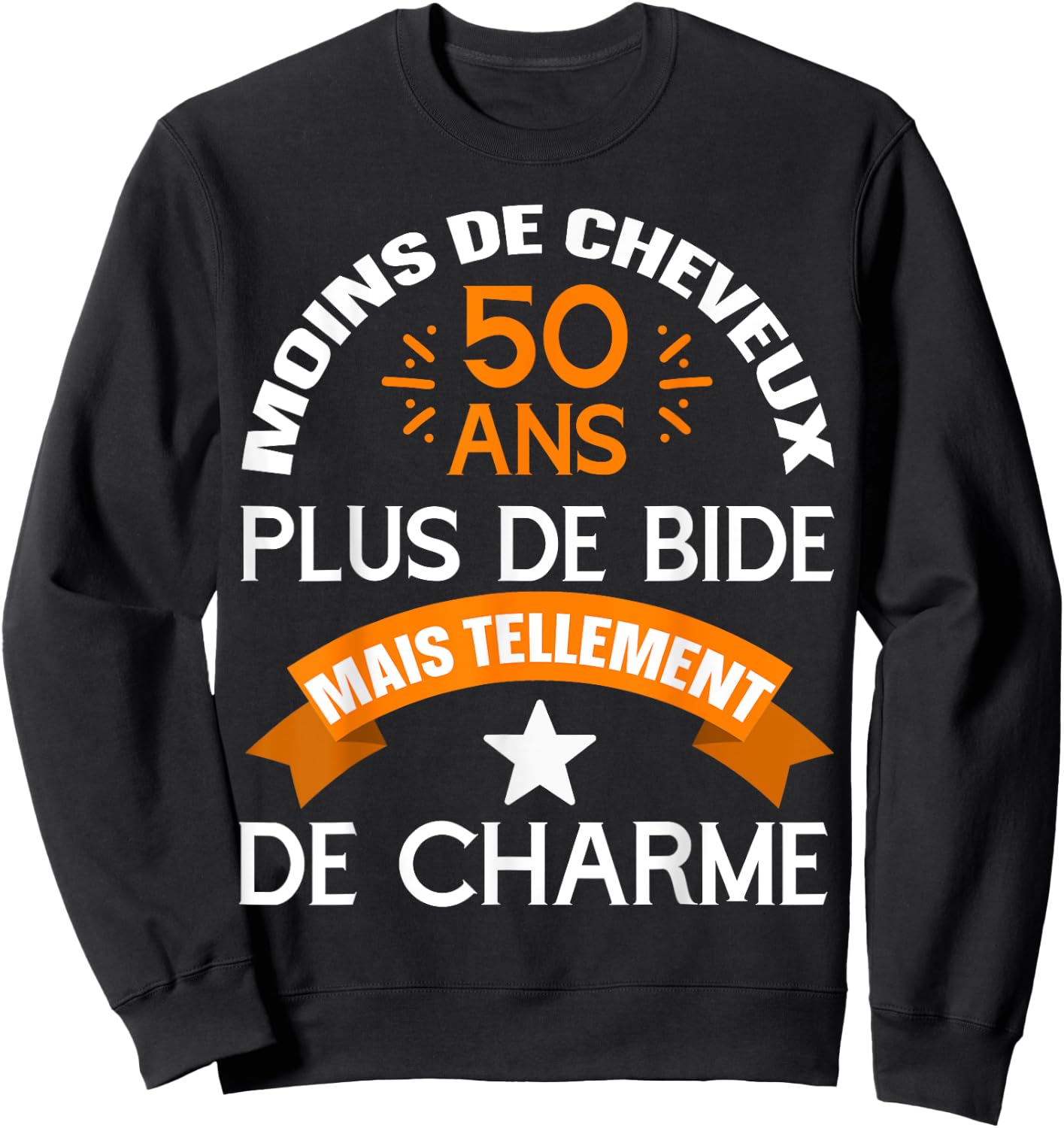 Birthday 50 years 1973 man humour , Black Sweatshirt - Sweatshirt | Black