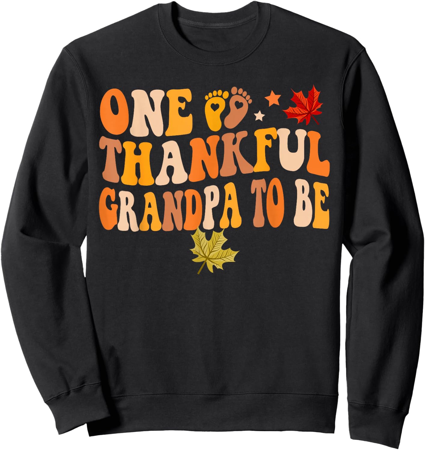 One Thankful Grandpa To Be Thanksgiving Baby Announcement Sweatshirt - Sweatshirt | Black