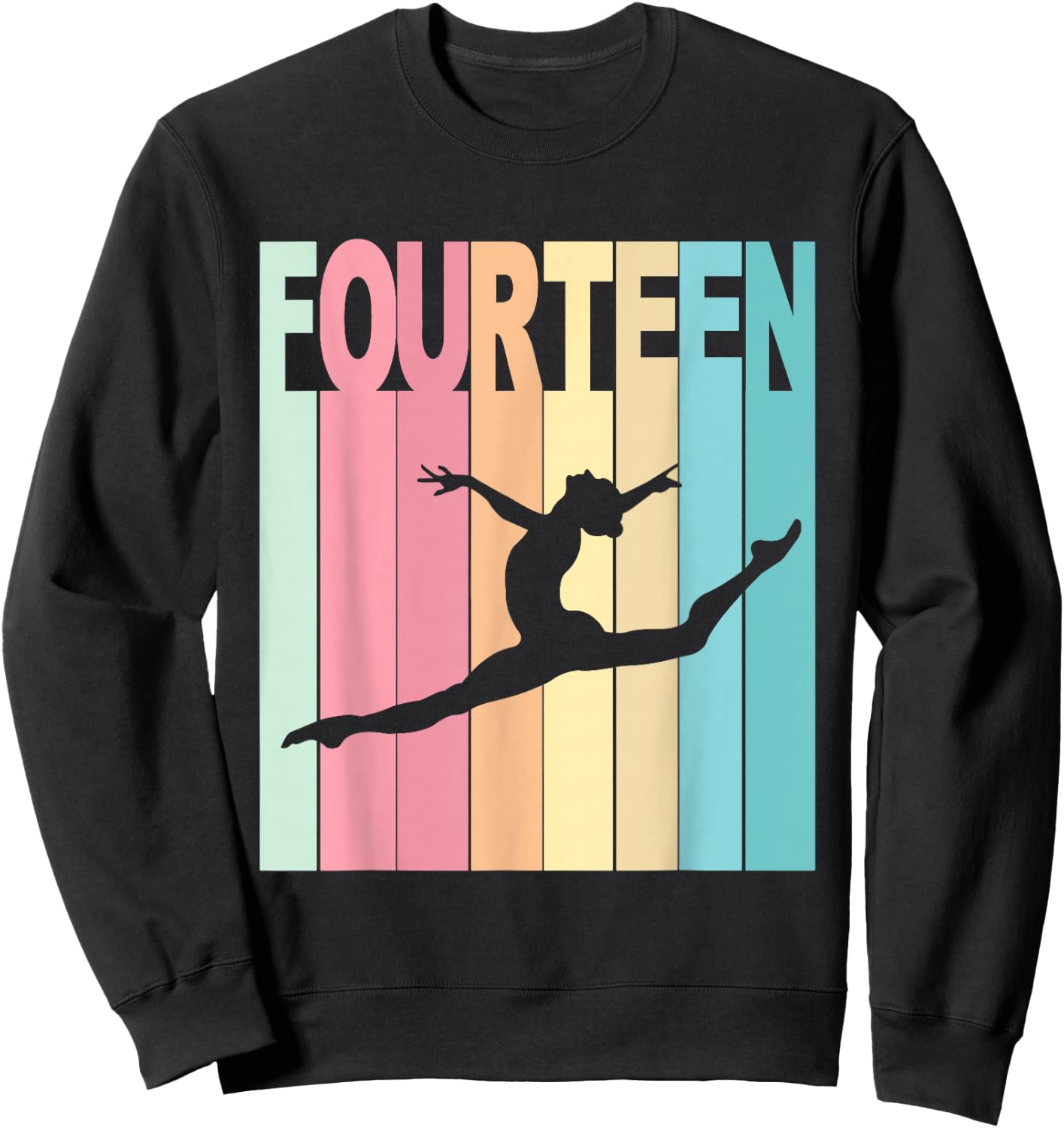 14th Birthday Girl Dance Theme Party 14 Year Old Bday Sweatshirt - Sweatshirt | Black
