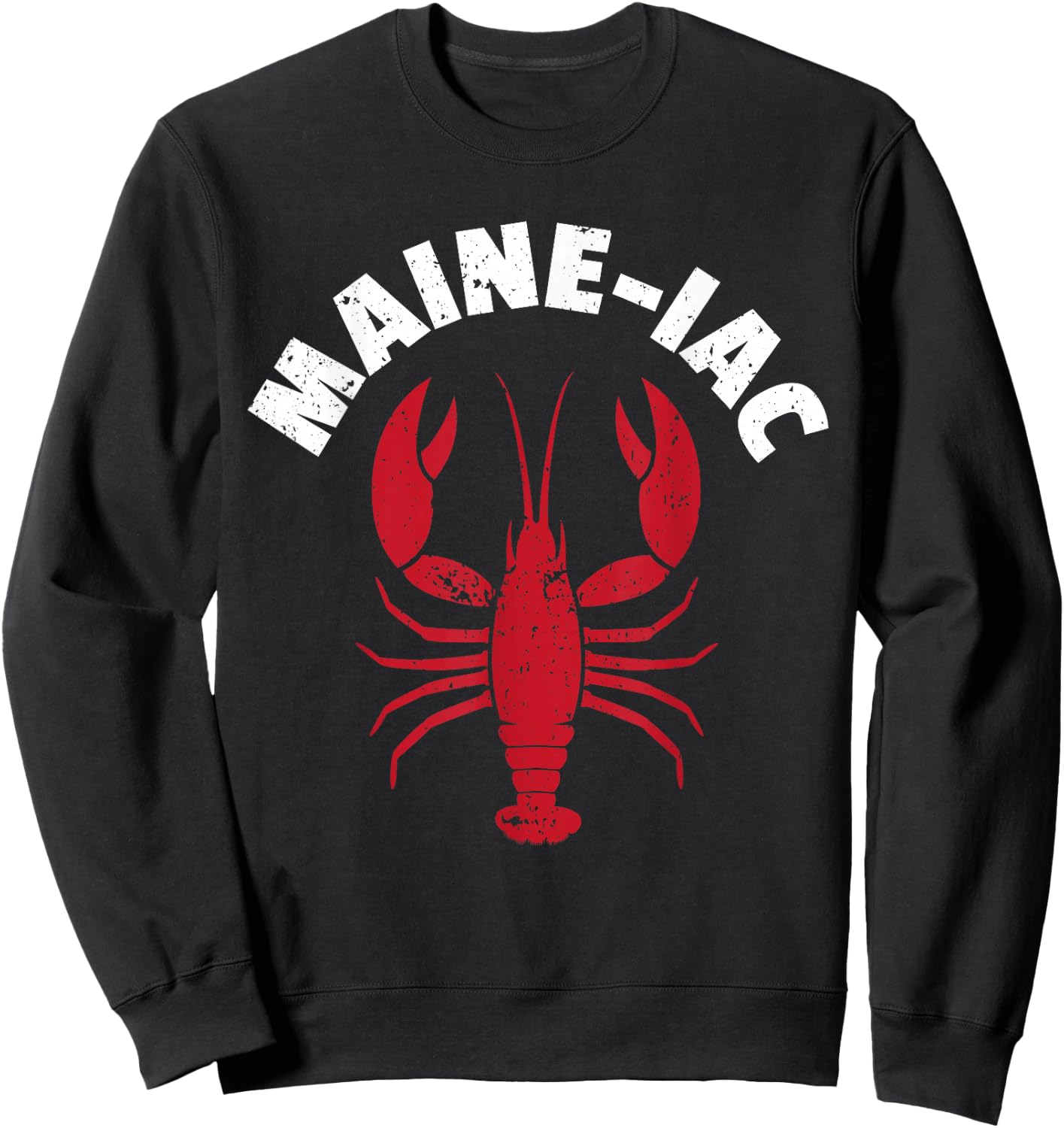 Maine-Iac Lobster Seafood Lover I Maine Lobster Lover Sweatshirt - Sweatshirt | Black