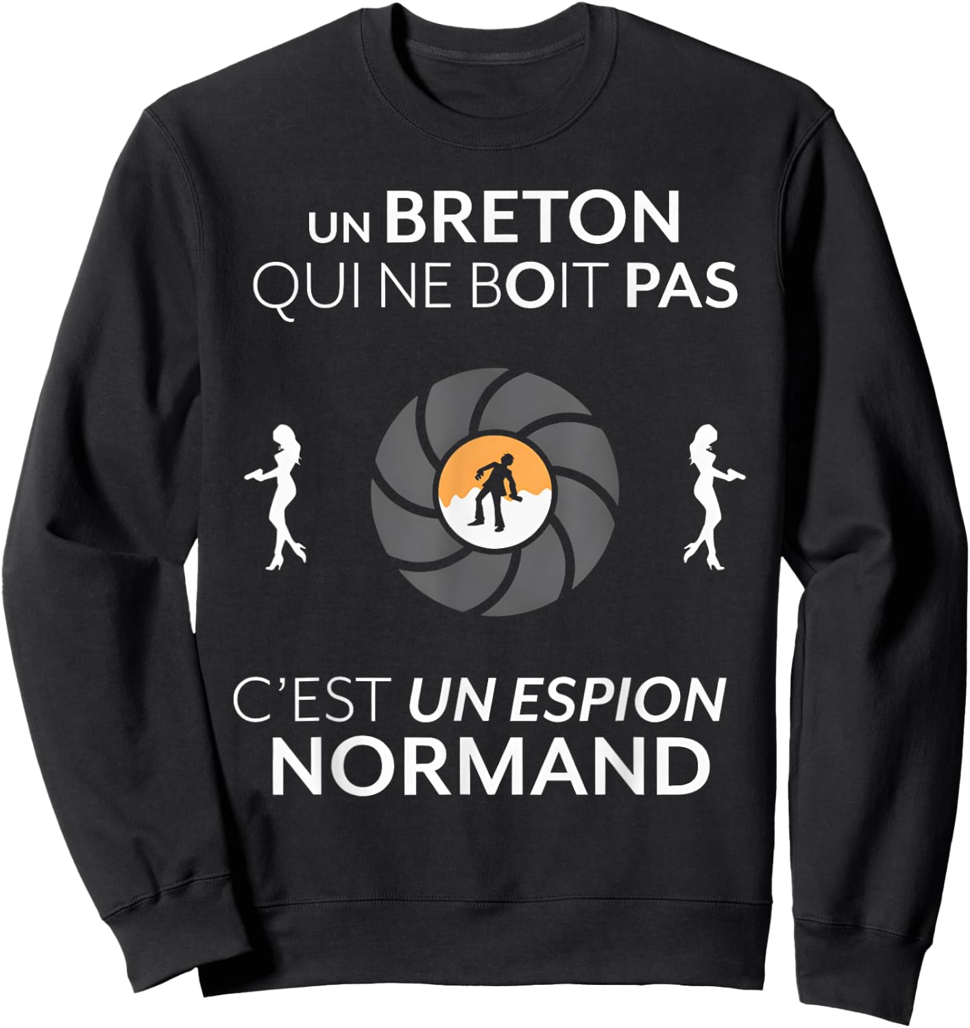 Un Breton Qui ne boit Pas C'est Un Espion Normand Sweatshirt - Sweatshirt | Black