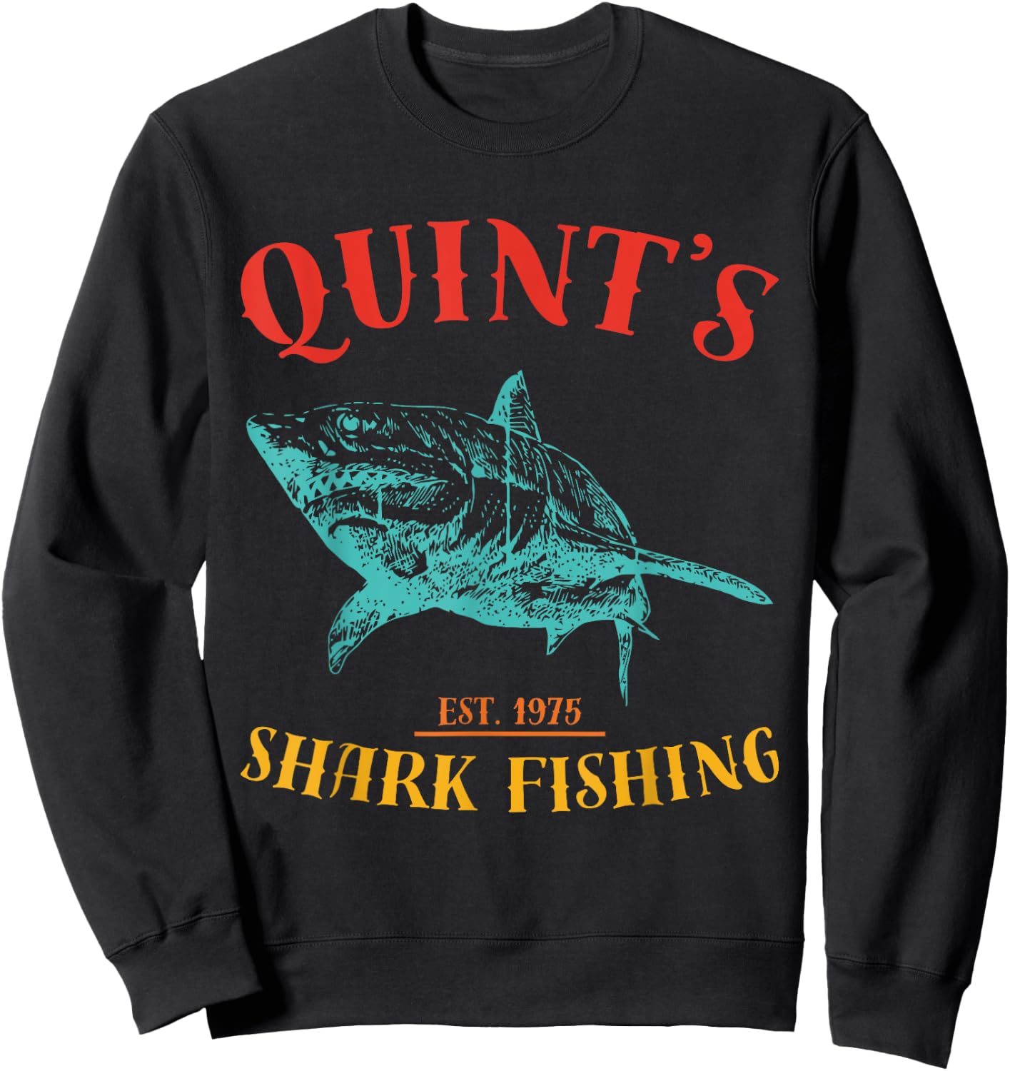 Quint’s Shark est. 1975 Fishing Funny Retro Fishing Sweatshirt - Sweatshirt | Black