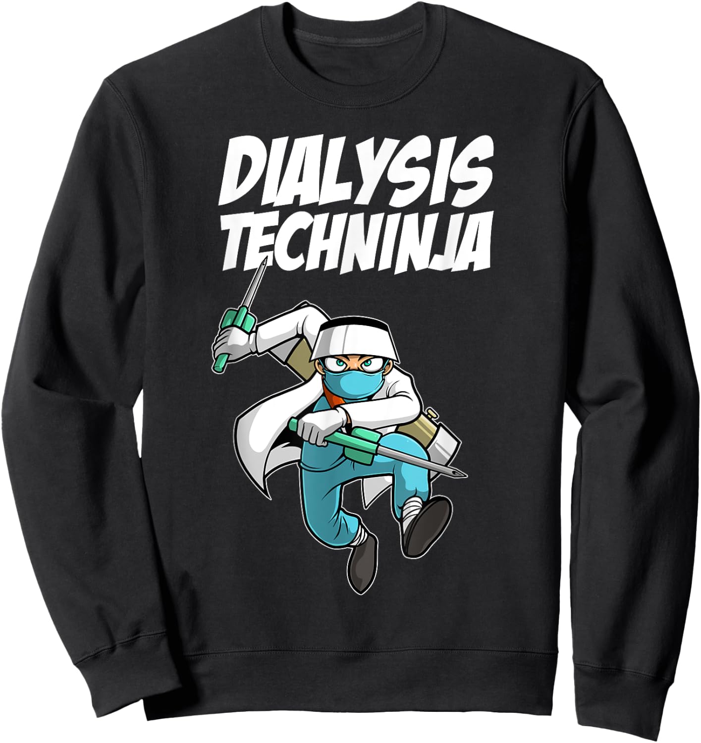 Cool Dialysis Technician Women Ninja Dialysis Tech Sweatshirt - Sweatshirt | Black