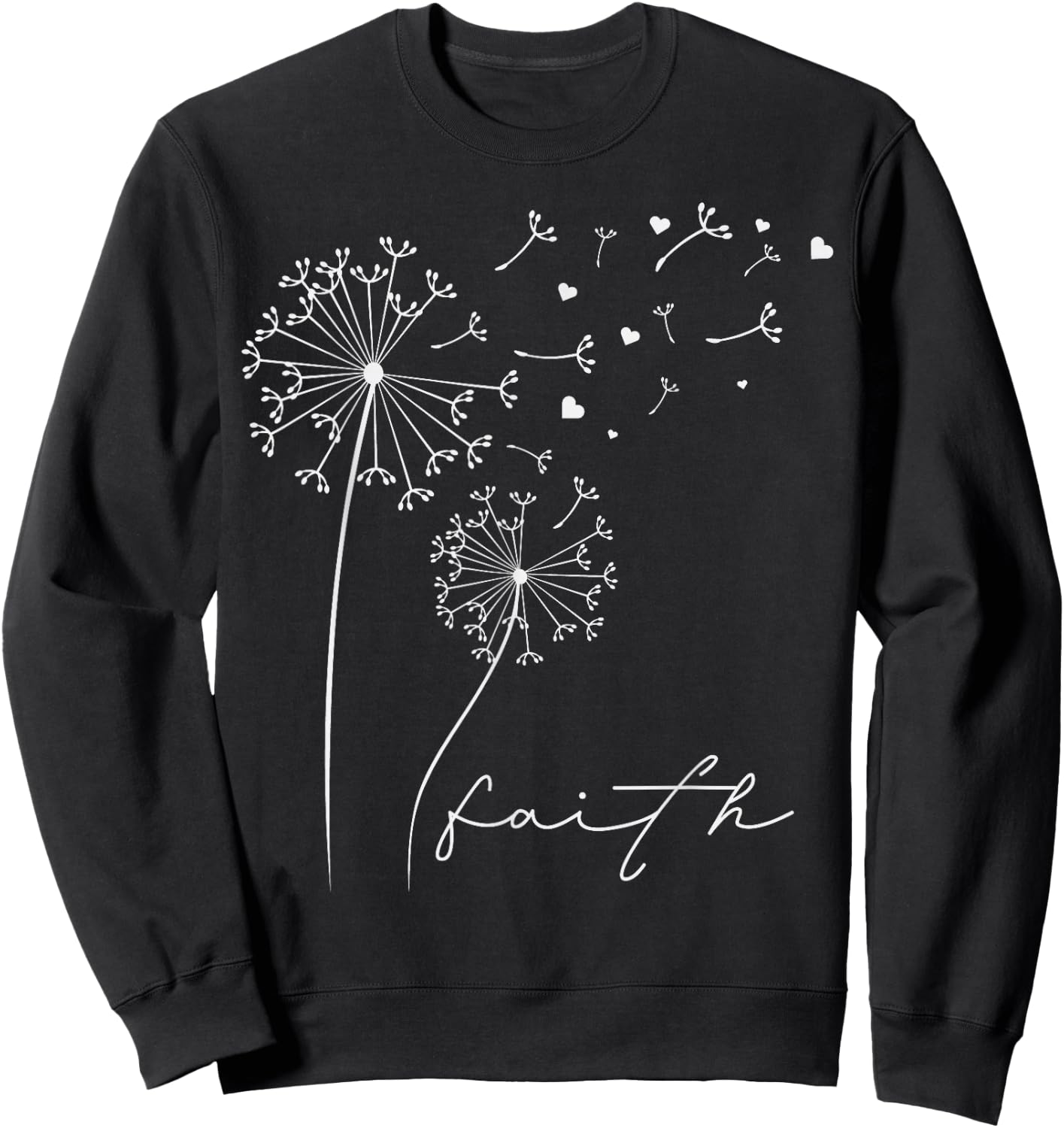Faith Dandelion Spring Themed Christian Nature , black Sweatshirt - Sweatshirt | Black