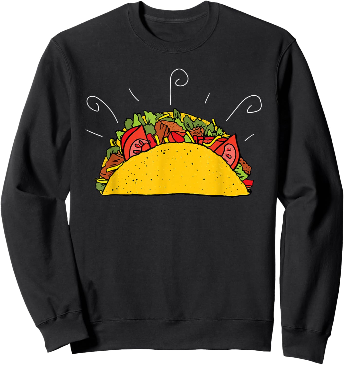 Just a Big Crunchy Delicious Taco Shirt Sweatshirt - Sweatshirt | Black