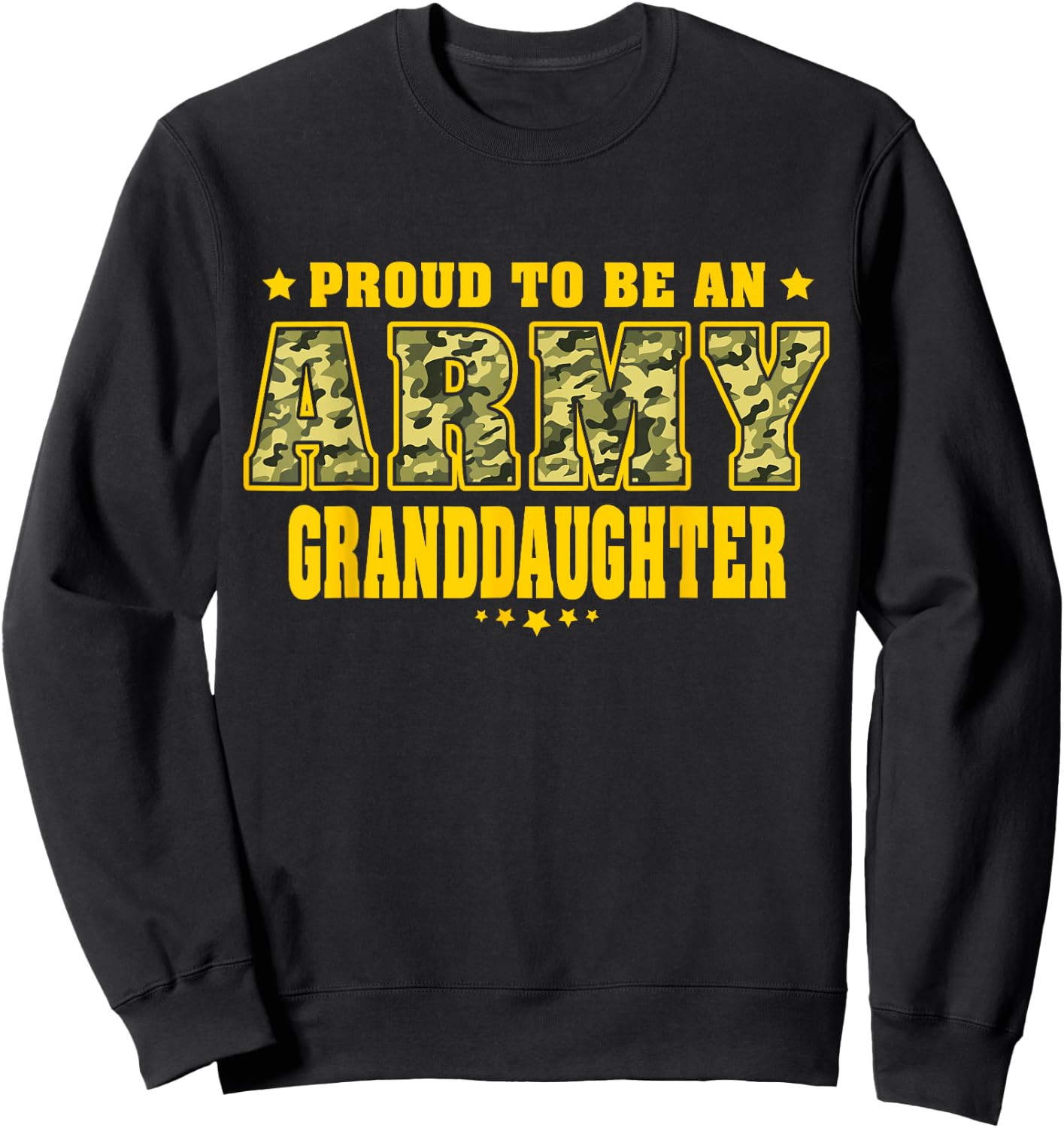 Proud To Be An Army Granddaughter - Camo Military Family Sweatshirt - Sweatshirt | Black