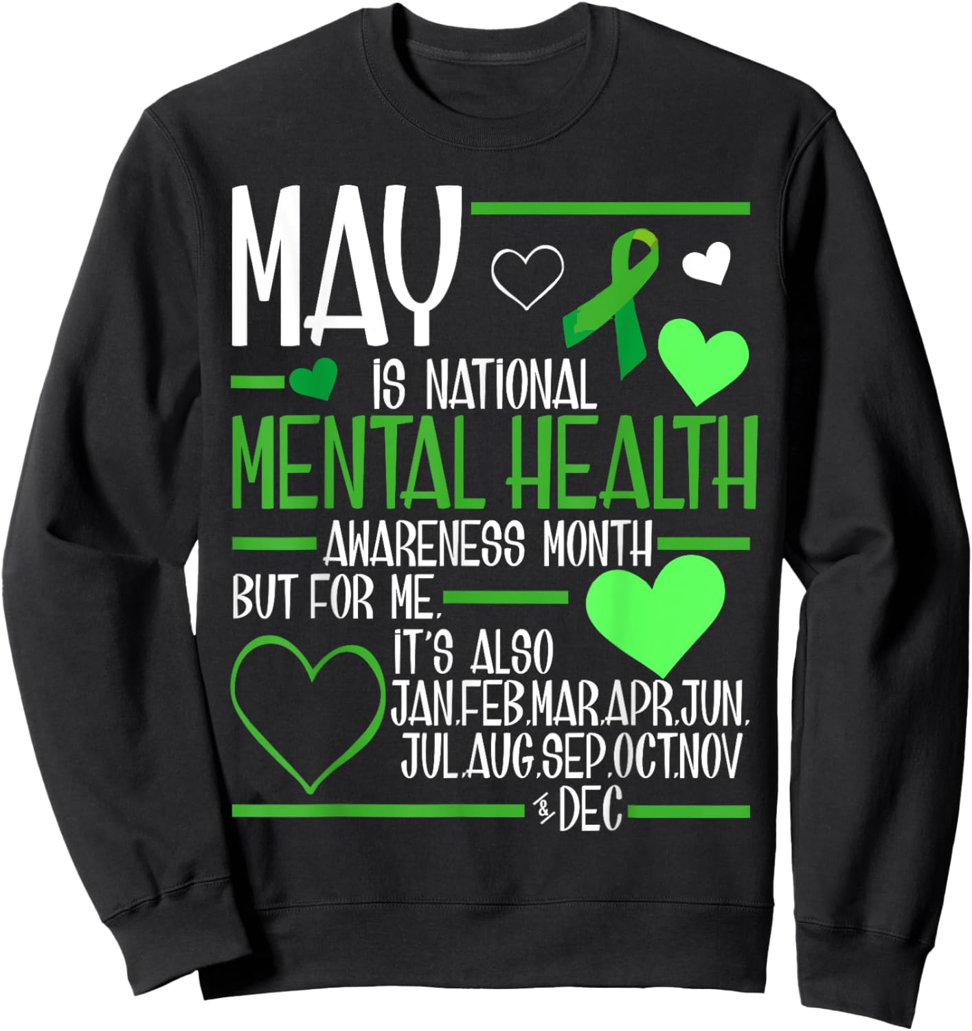In May We Wear Green Mental Health Awareness Month Ribbon Sweatshirt - Sweatshirt | Black