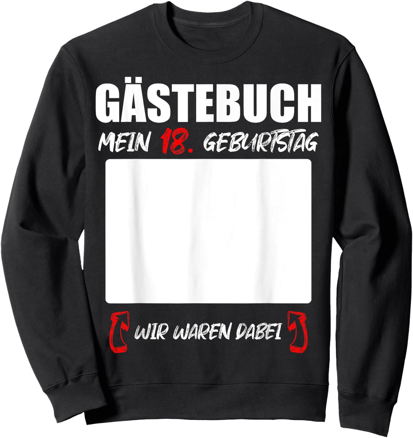 Gästebuch 18. Geburtstag Unterschriften Party Sweatshirt - Sweatshirt | Black