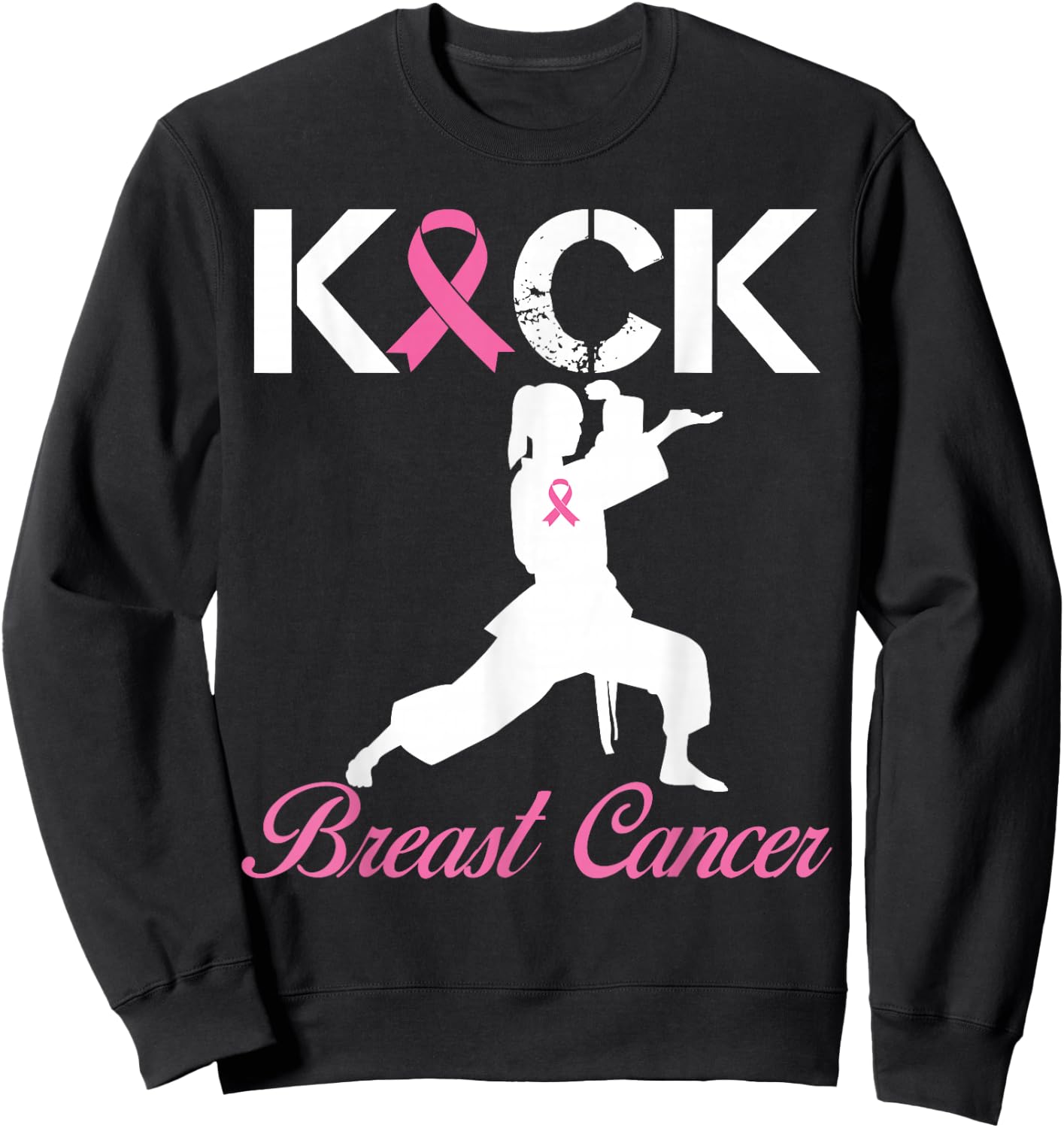 Kick Breast Cancer Karate Breast Cancer Awareness Pink Sweatshirt - Sweatshirt | Black