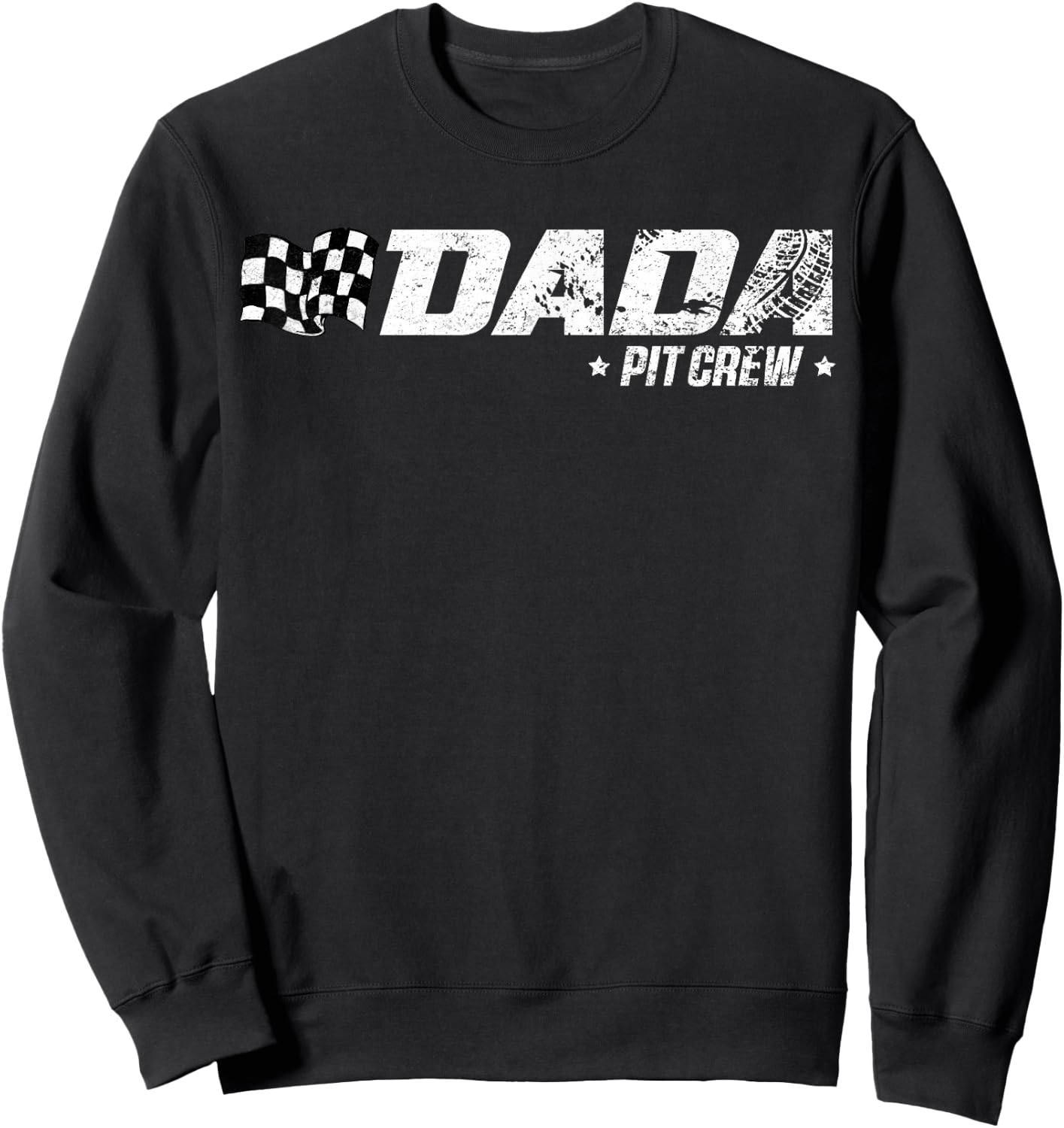 Dada Pit Crew Race Car Birthday Family Racing Sweatshirt - Sweatshirt | Black