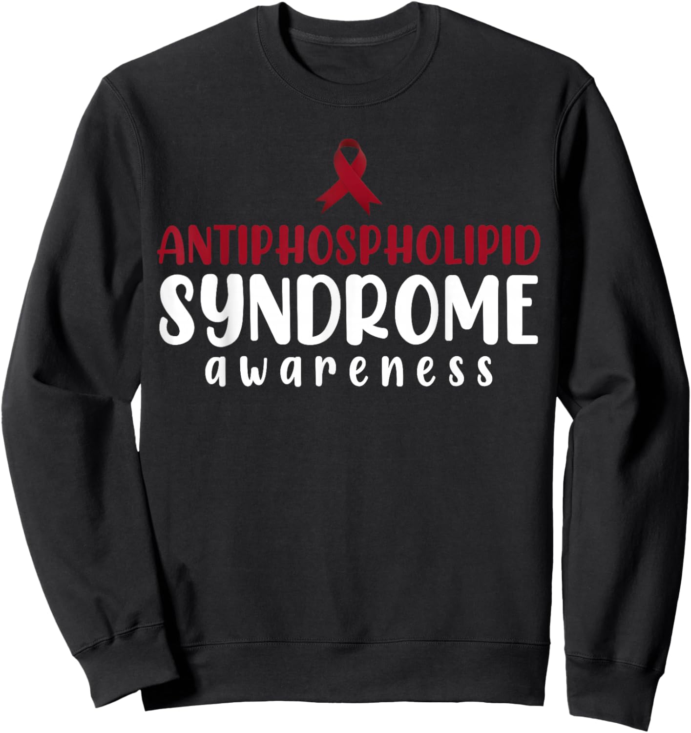 Antiphospholipid Syndrome Awareness Warrior Support Sweatshirt - Sweatshirt | Black