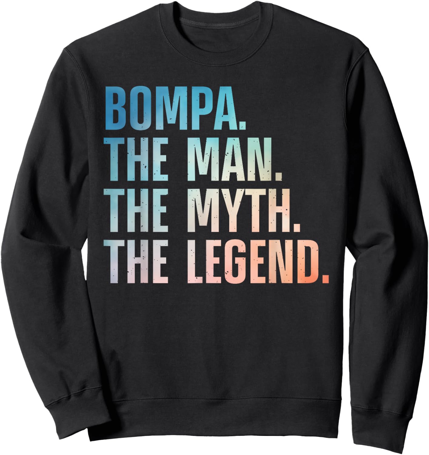 Bompa Design For Grandpa Grandfather From Grandkids Bompa Sweatshirt - Sweatshirt | Black