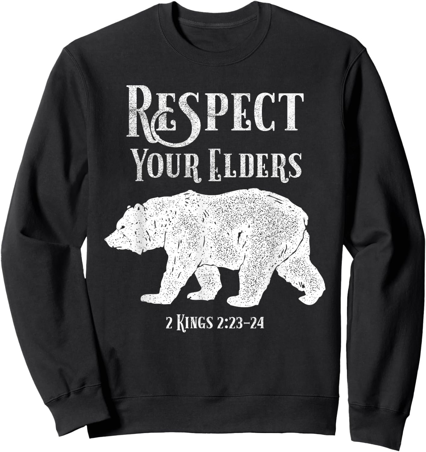 Elders 2 Kings 2:23-24 Elijah the Prophet Christian Sweatshirt - Sweatshirt | Black